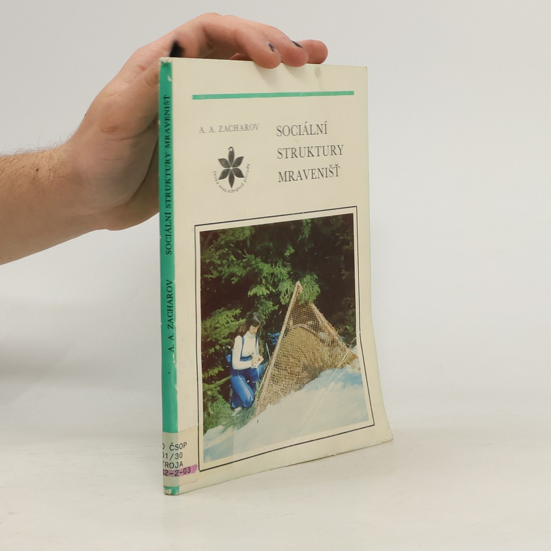 A. A. Zacharov Sociální struktury mravenišť