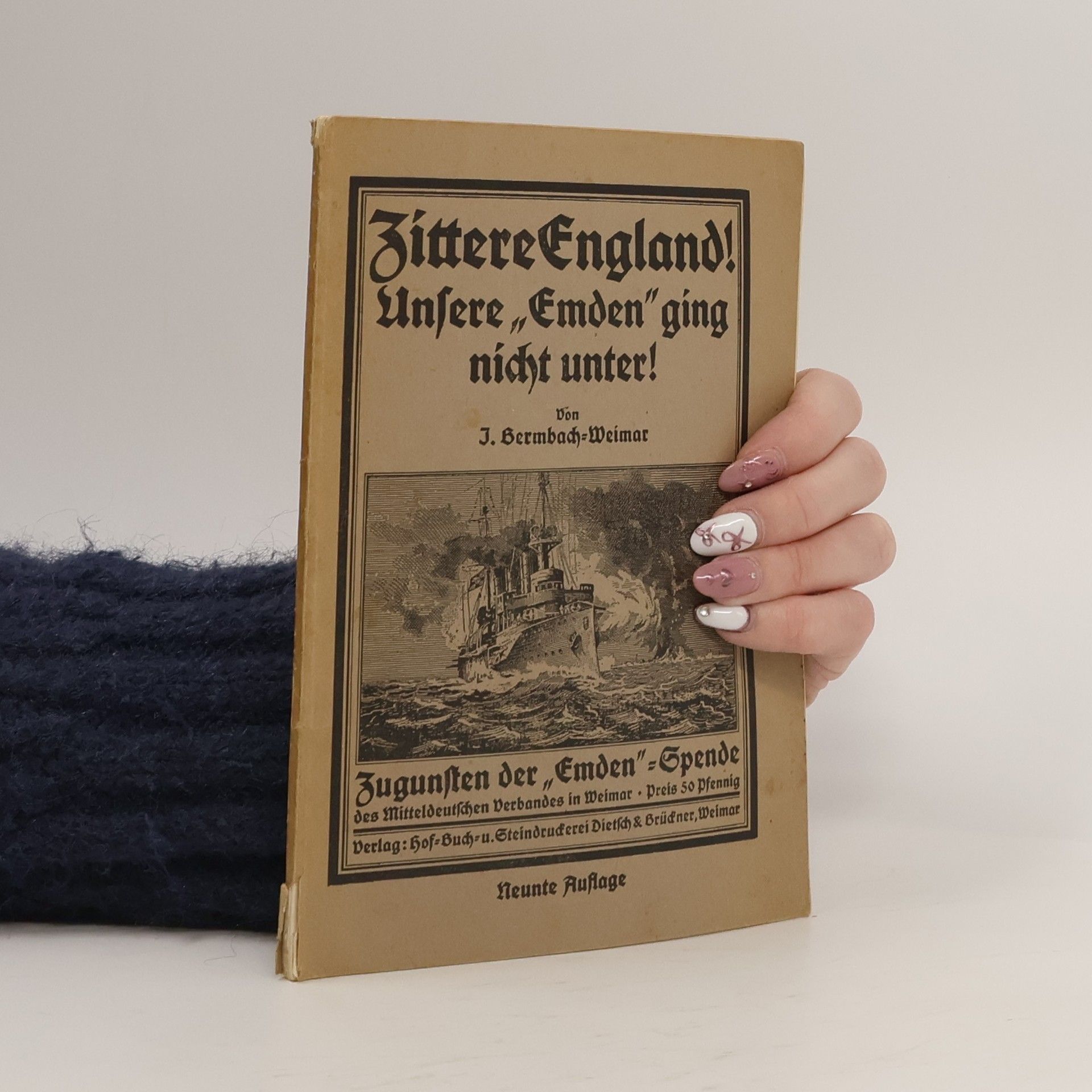 Autorenkollektiv Zittere England! Unsere „Emden“ ging nicht unter!