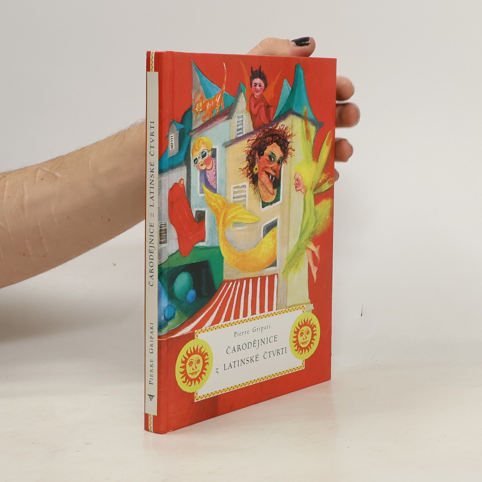 Pierre Gripari Čarodejnice z Latinské čtvrti