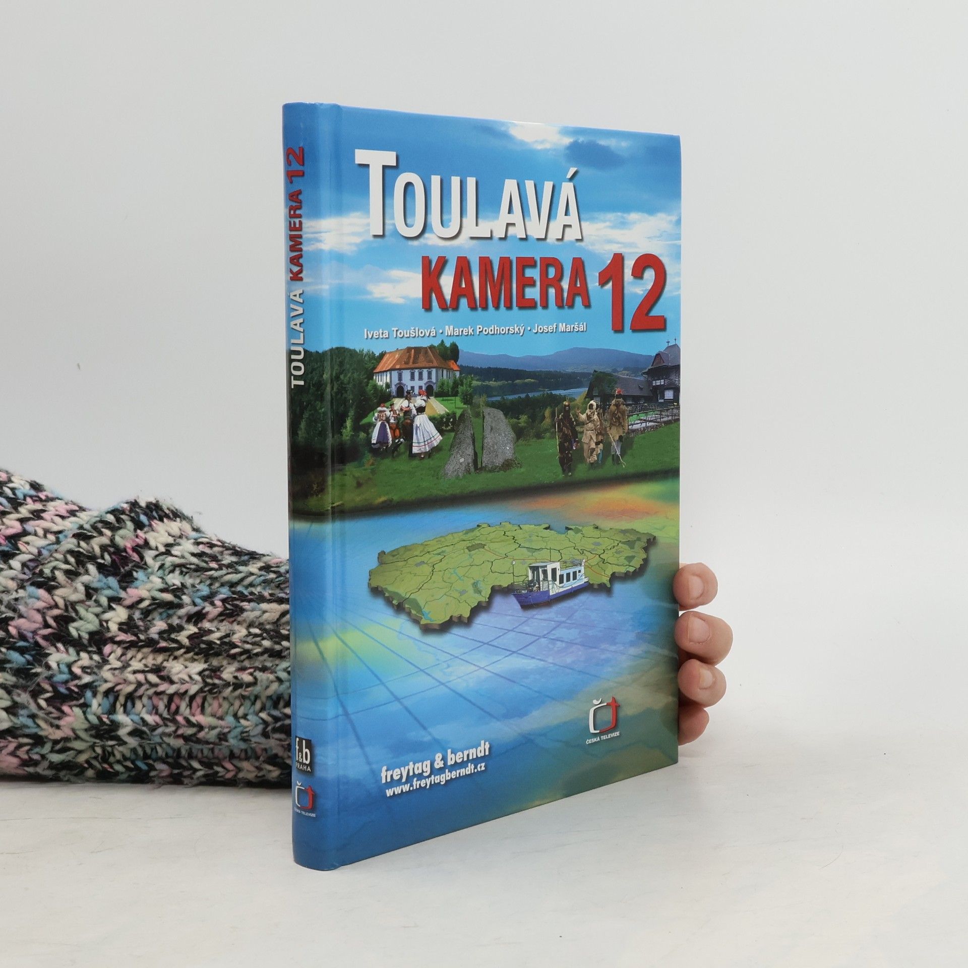 Iveta Toušlová Toulavá kamera. 12