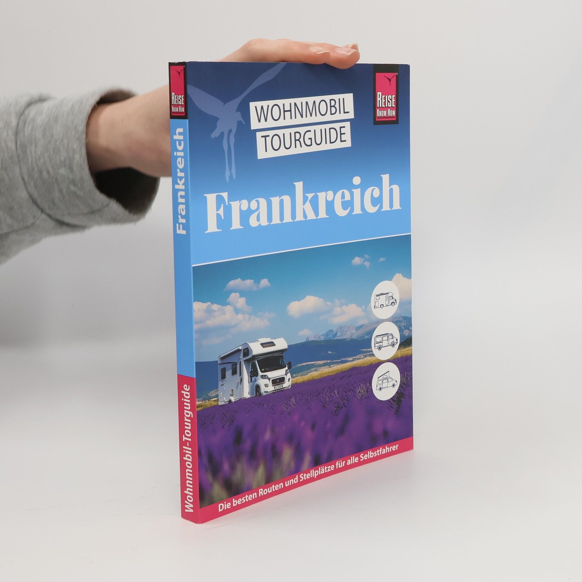 Muriel Brunswig Ibrahim Reise Know-How Wohnmobil-Tourguide Frankreich