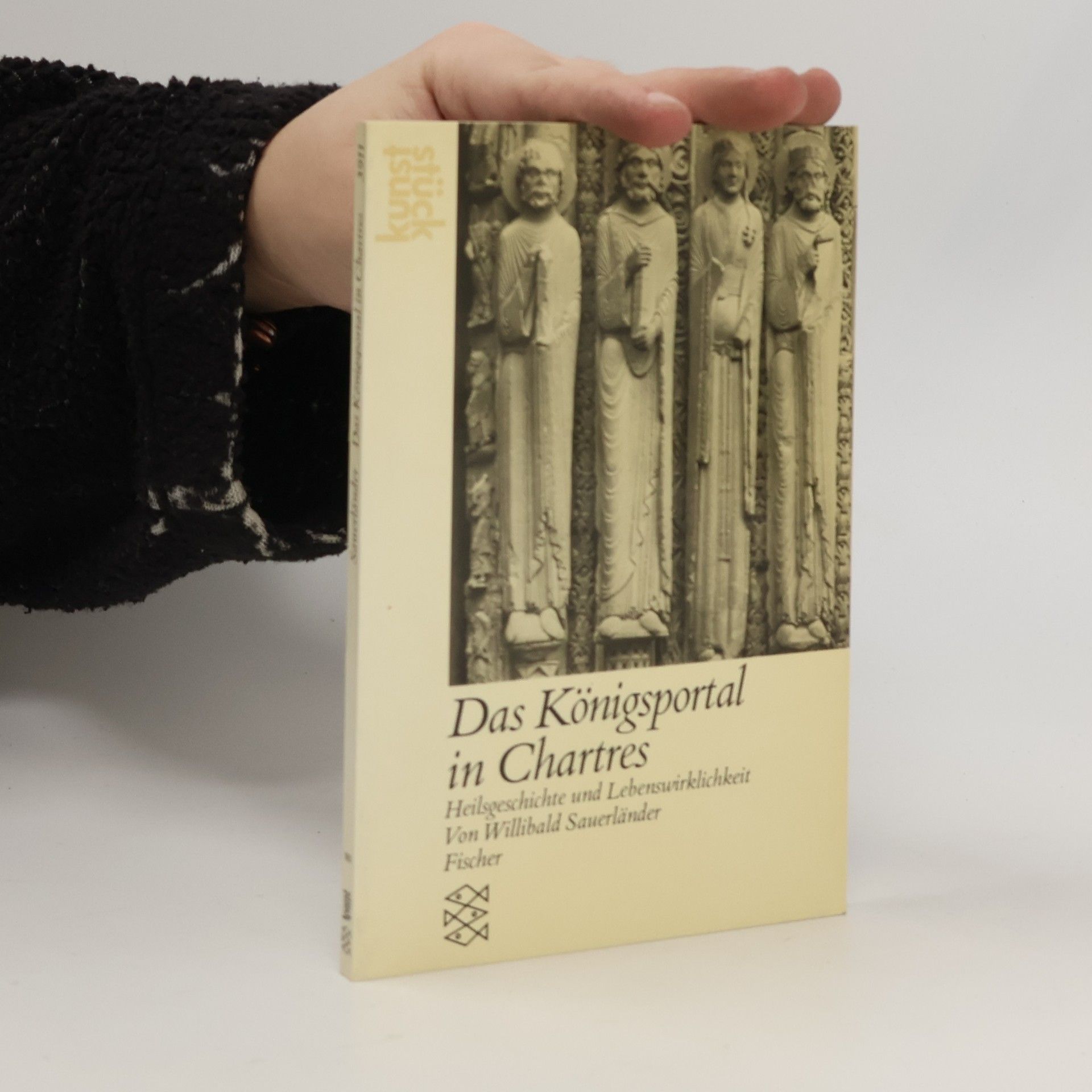 Willibald Sauerländer Das Königsportal in Chartres