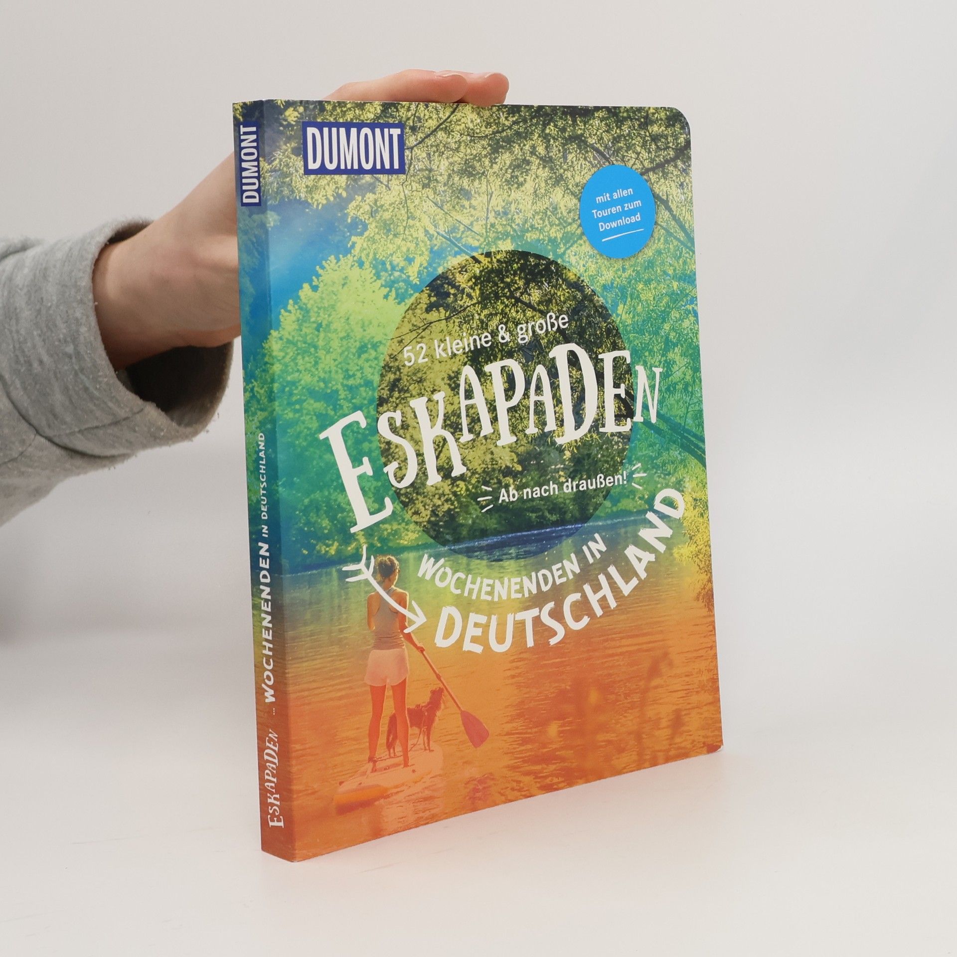 52 kleine & große Eskapaden – Wochenenden in Deutschland