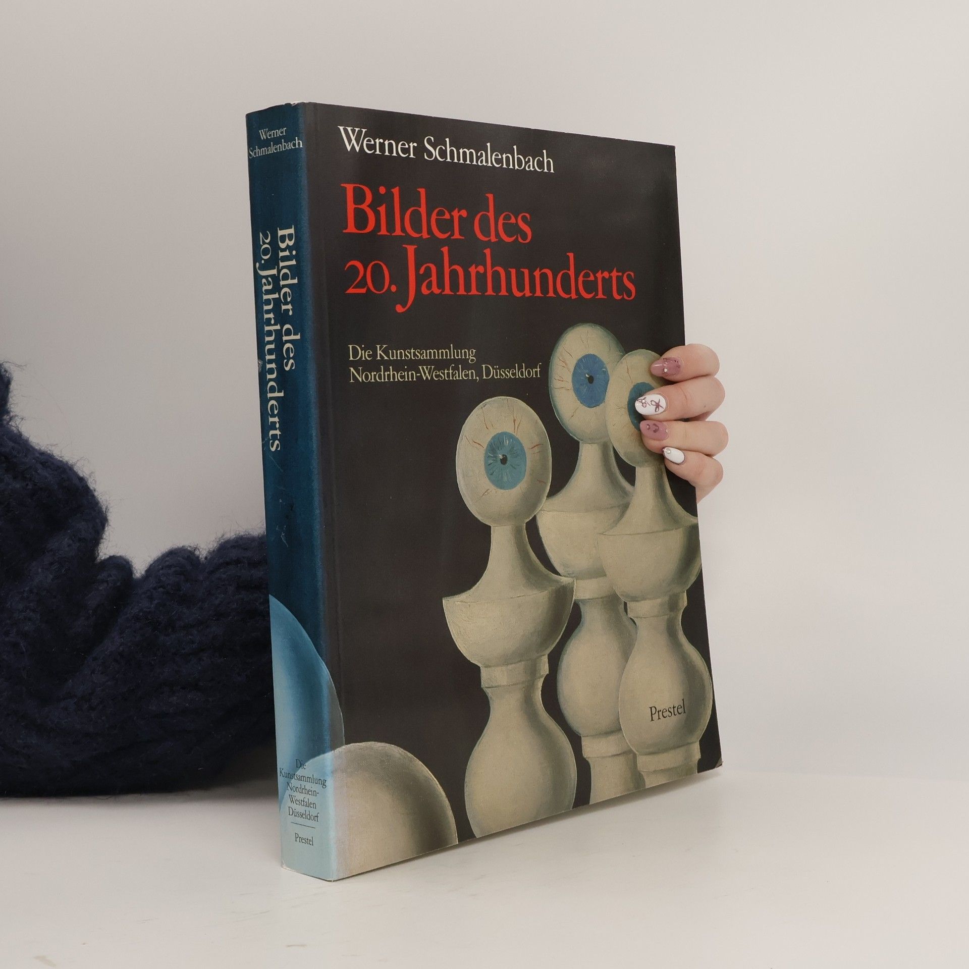 Werner Schmalenbach Bilder des 20. Jahrhunderts