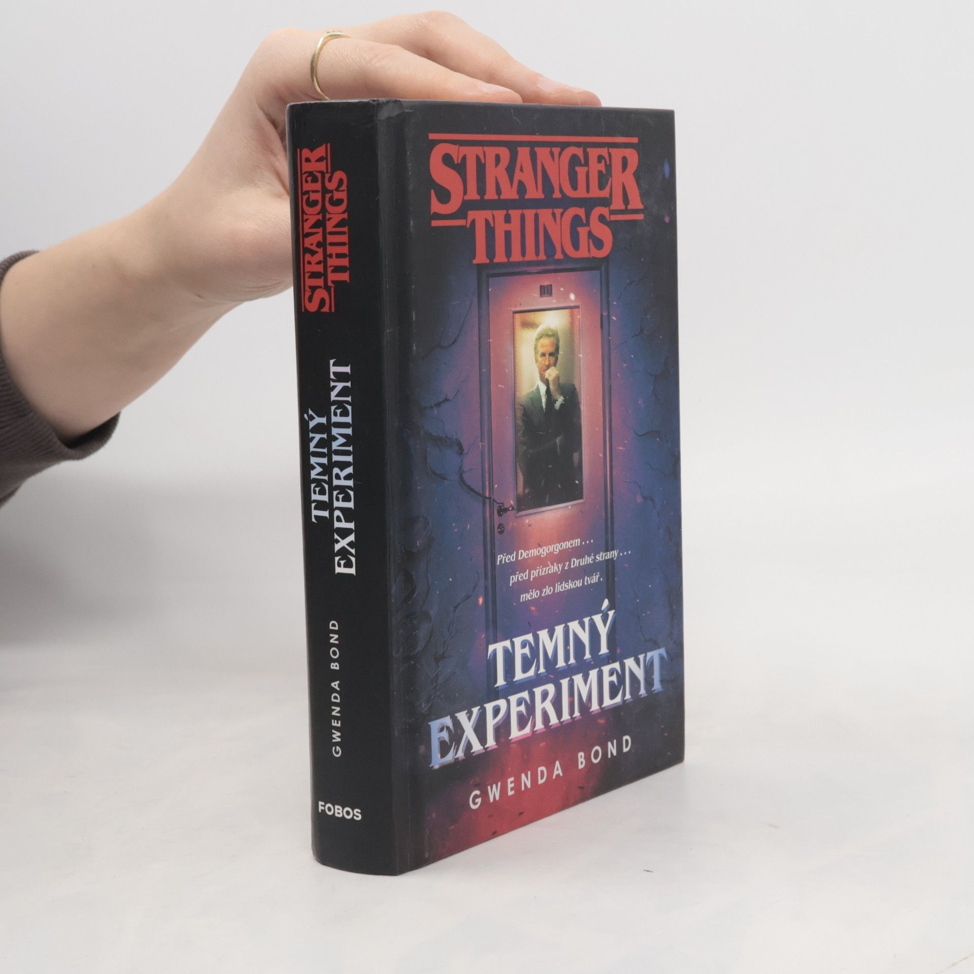 Gwenda Bond Stranger Things. Temný experiment