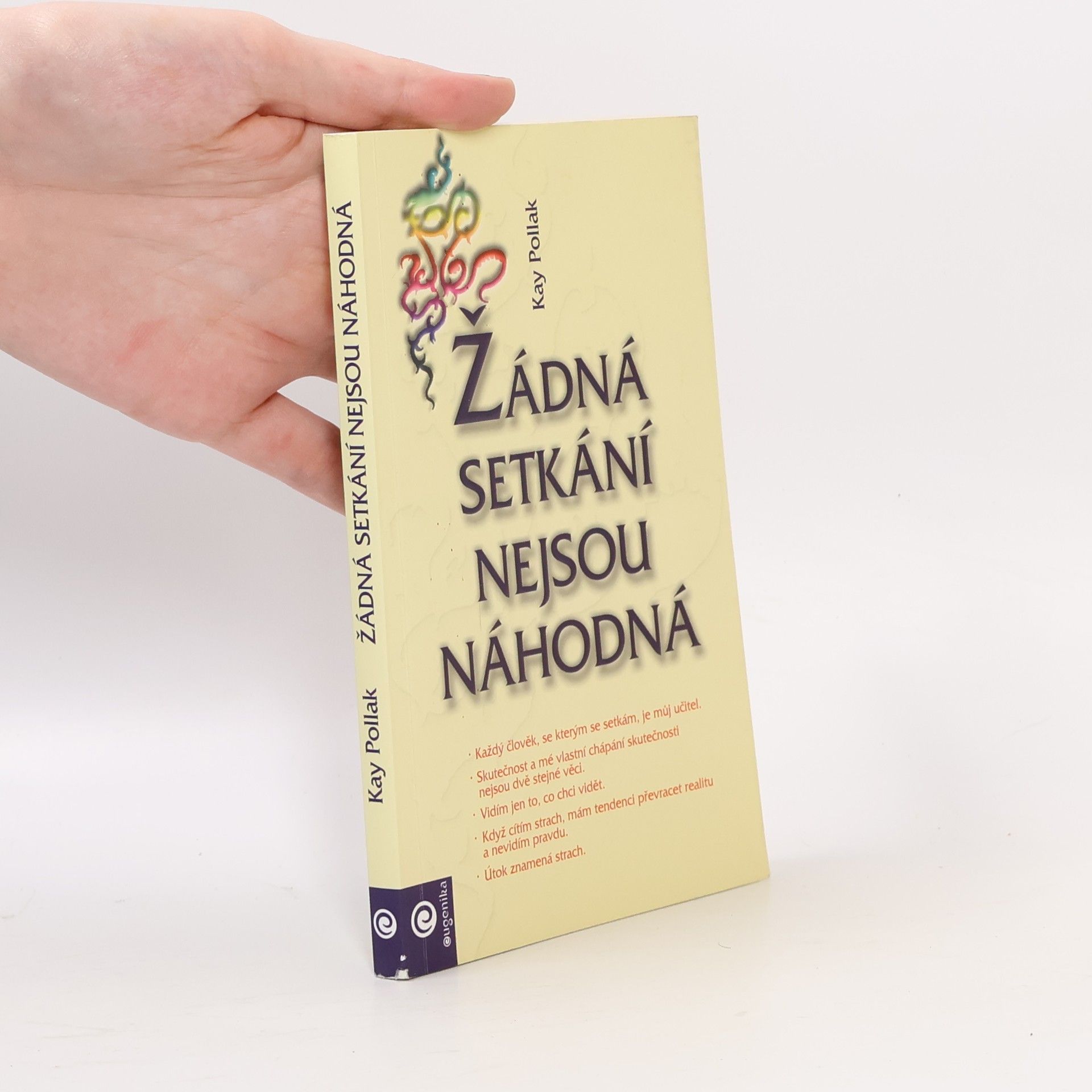 Kay Pollak Žádná setkání nejsou náhodná