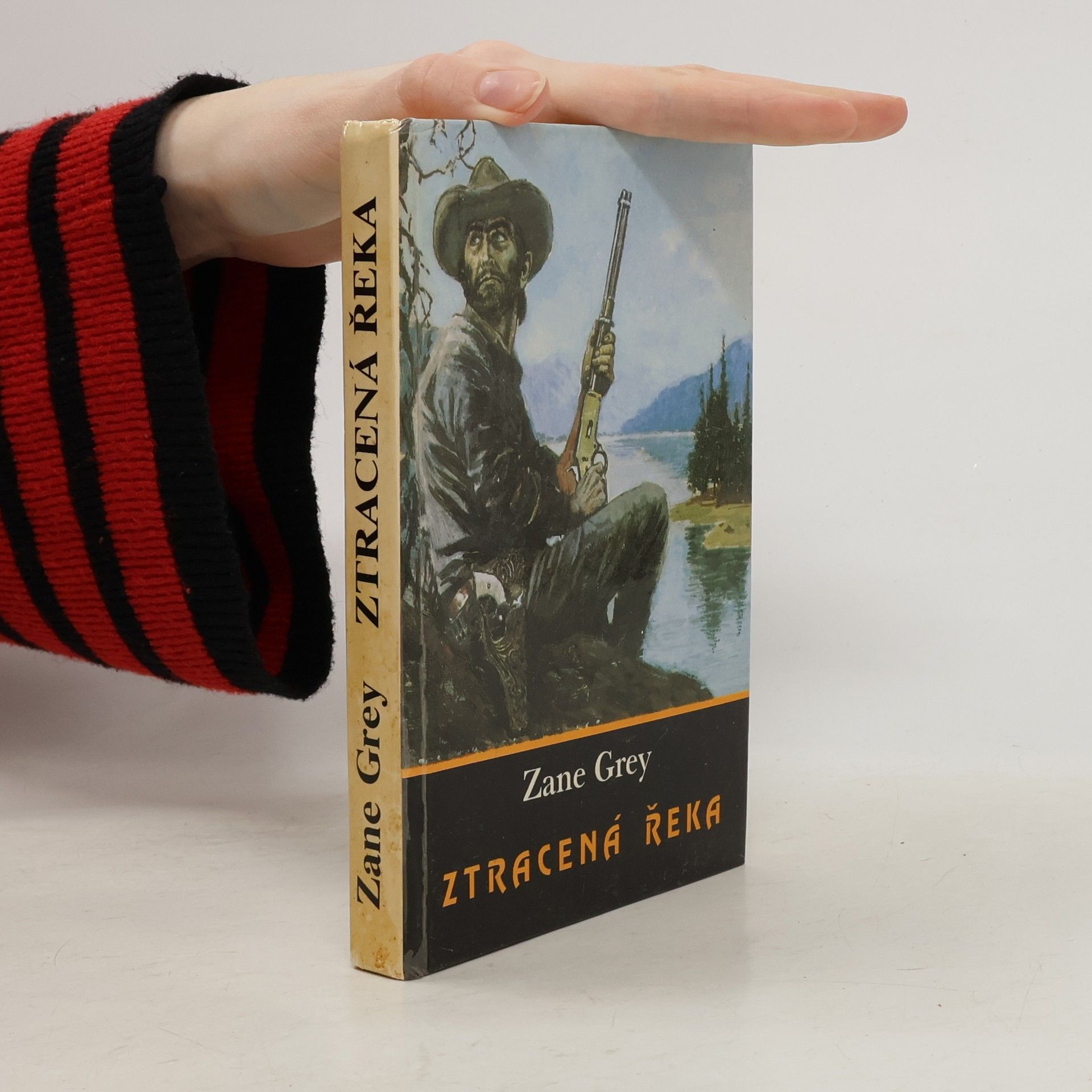 Zane Grey Ztracená řeka