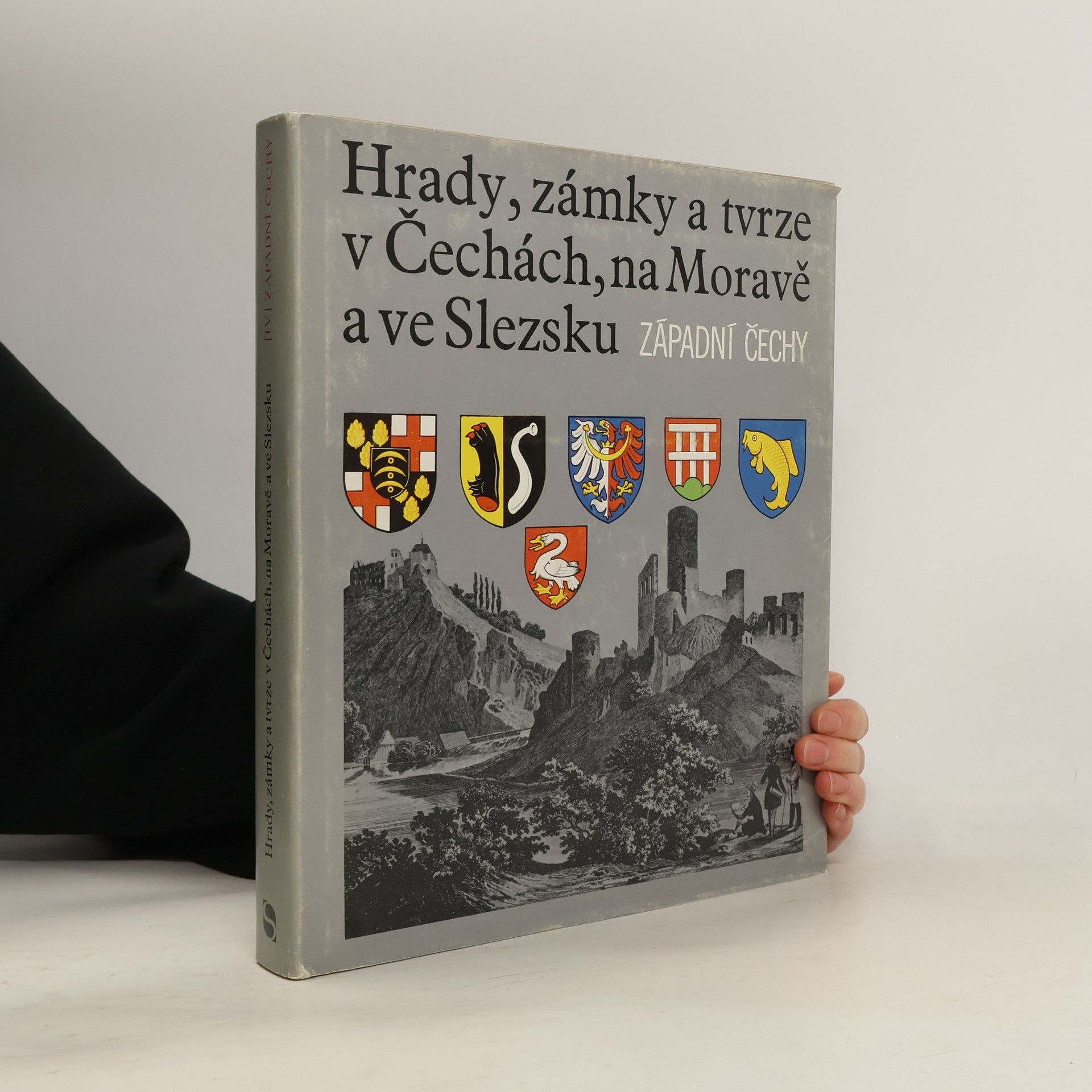Autorenkollektiv Hrady, zámky a tvrze v Čechách, na Moravě a ve Slezsku IV. Západní Čechy