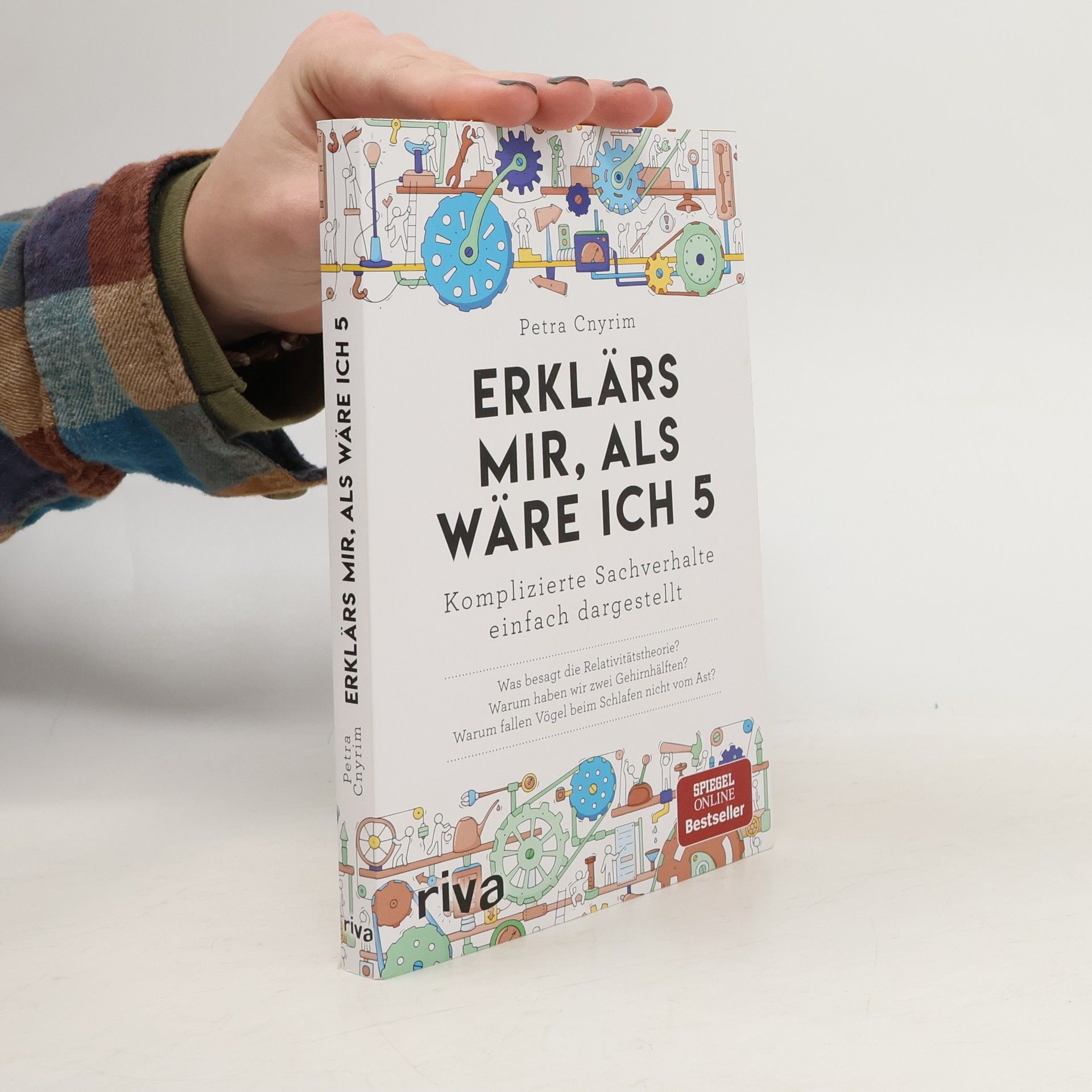 Petra Cnyrim Erklärs mir, als wäre ich 5: komplizierte Sachverhalte einfach dargestellt