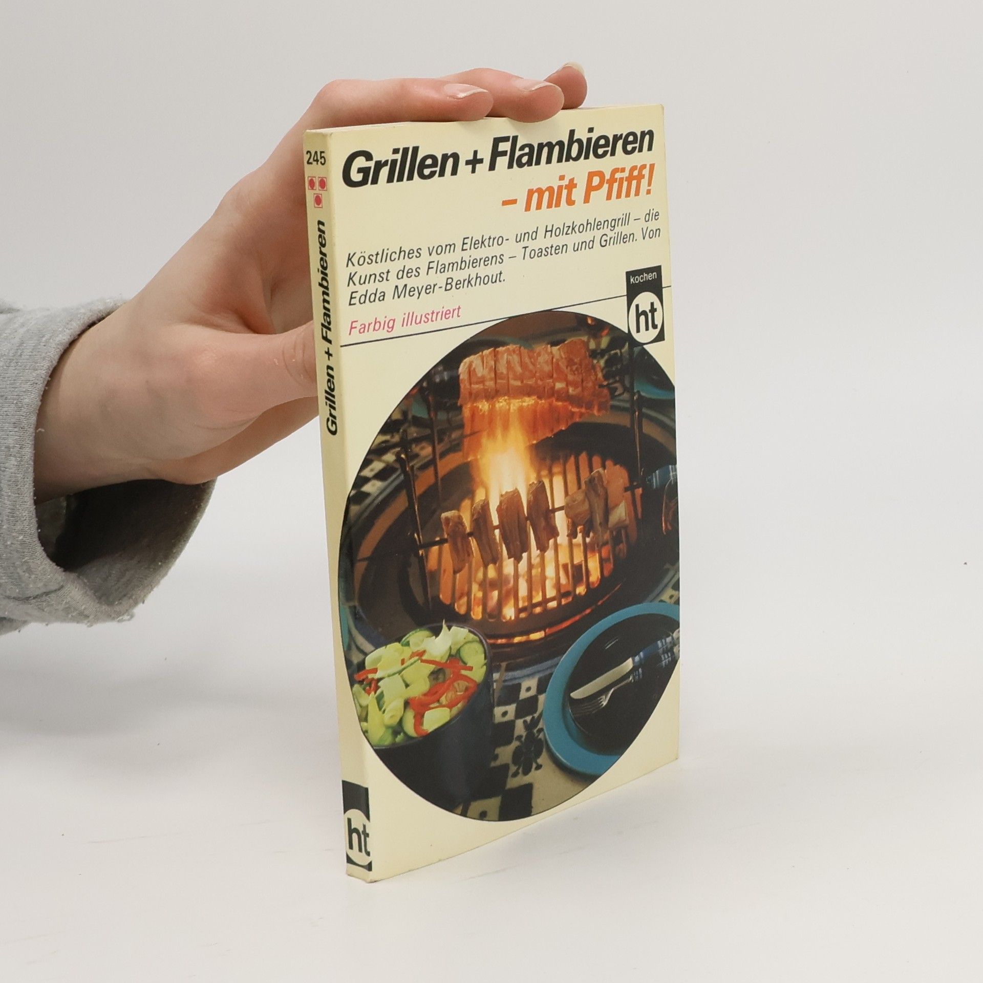 Grillen + Flambieren - mit Pfiff!