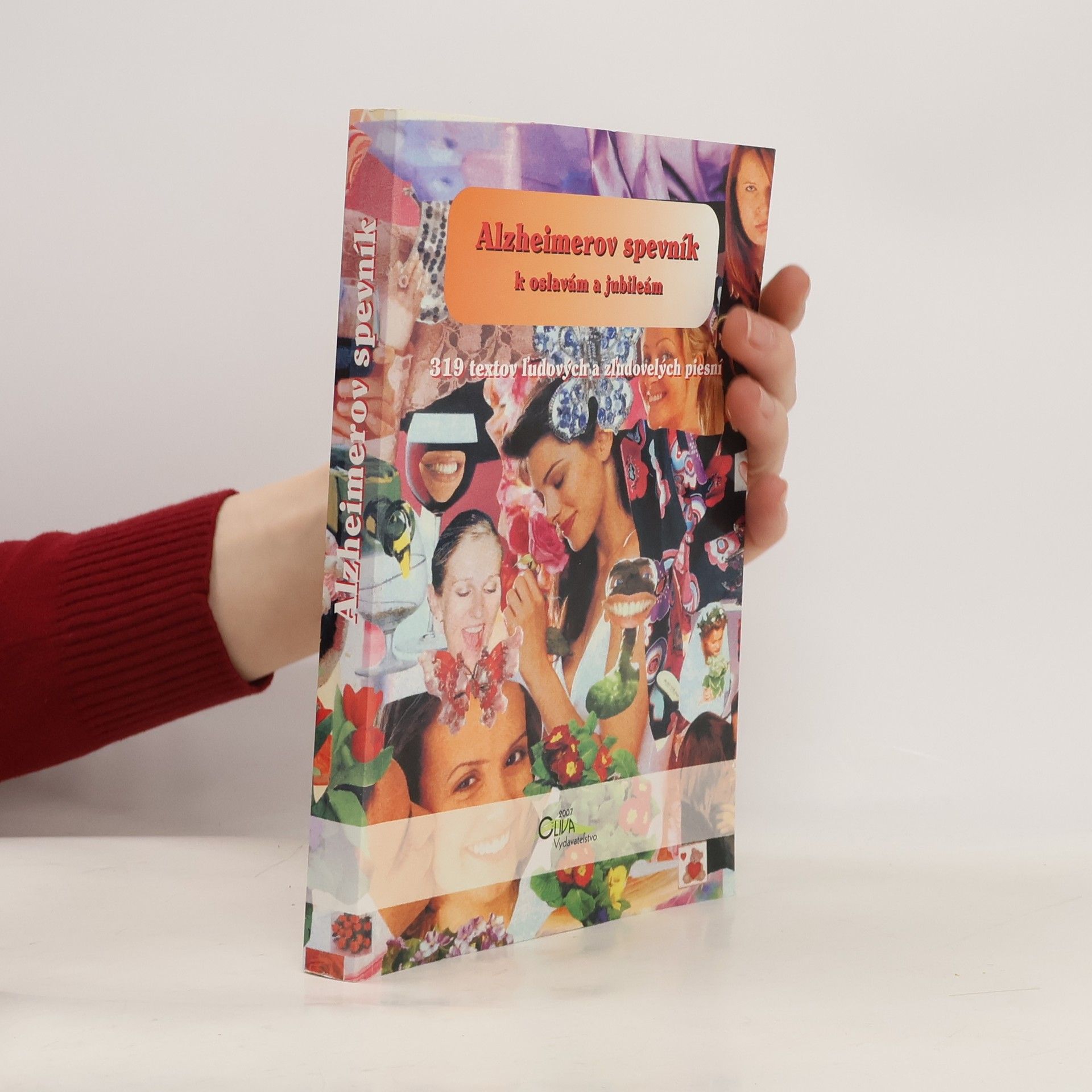 Autorenkollektiv Alzheimerov spevník k oslavám a jubileám