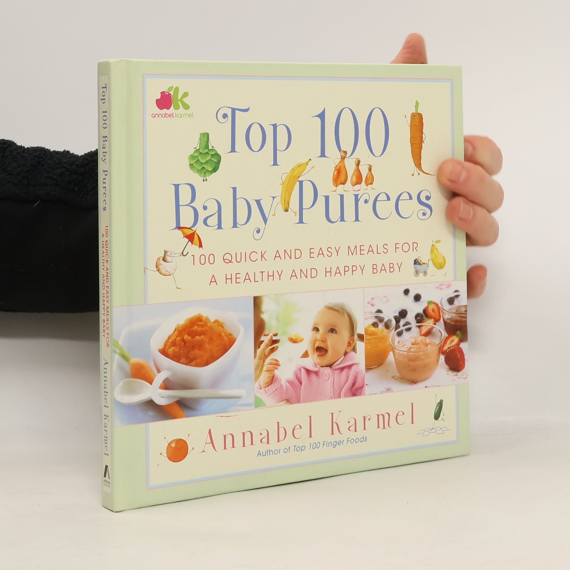 Annabel Karmel Top 100 Baby Purees: Top 100 Baby Purees