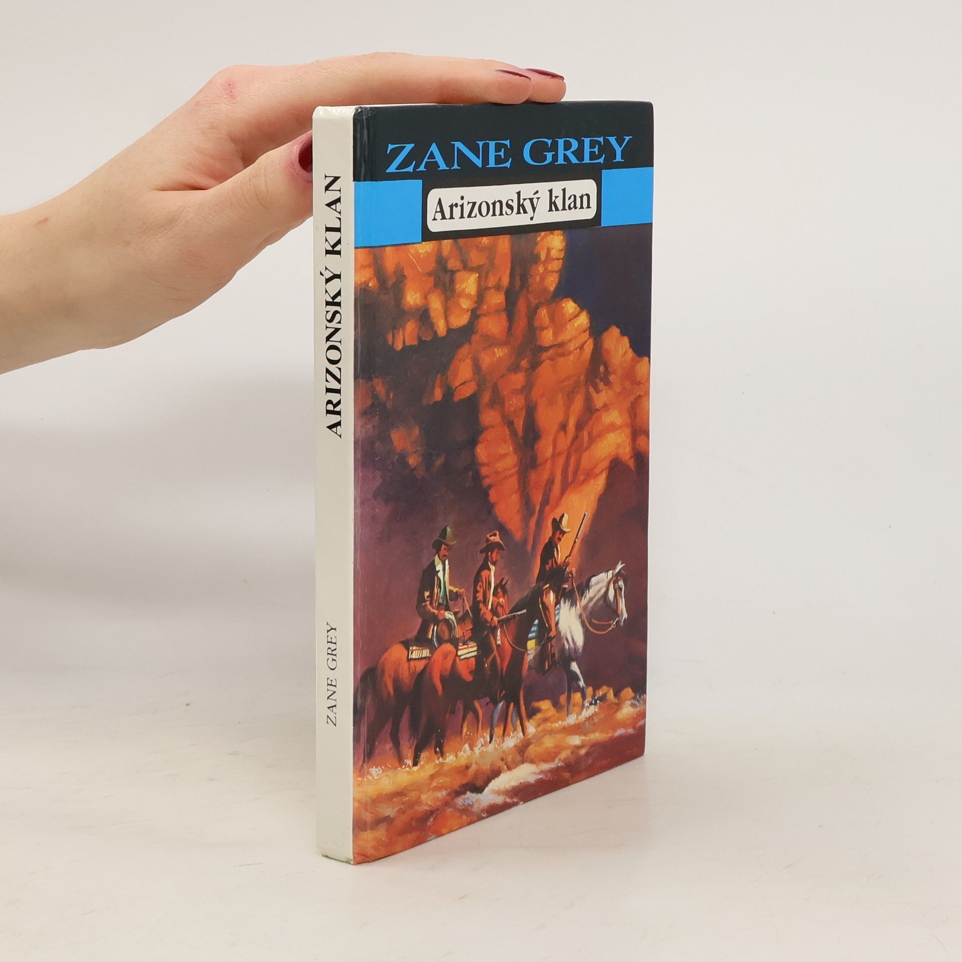 Zane Grey Arizonský klan