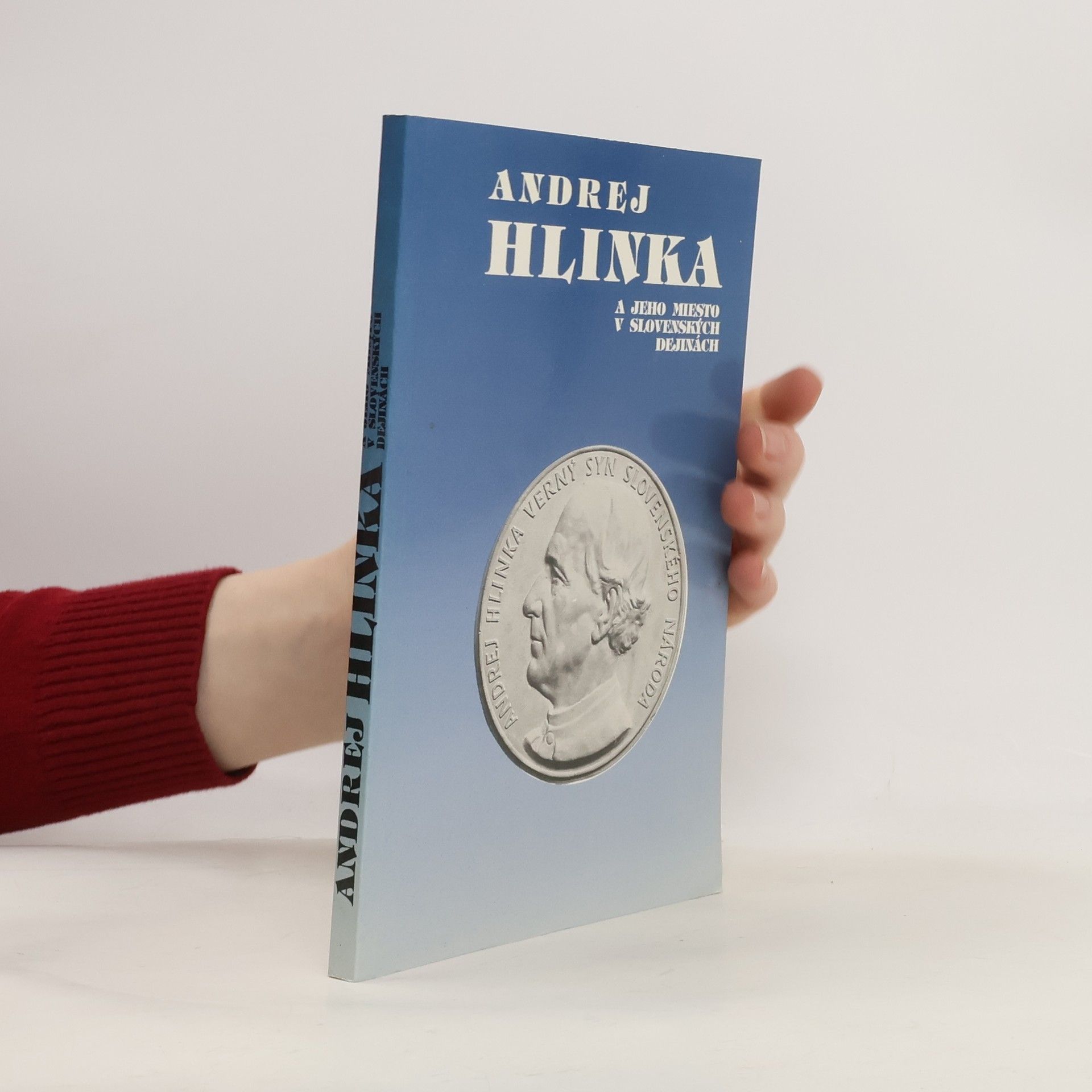 Štefan Borovský Andrej Hlinka a jeho miesto v slovenských dejinách