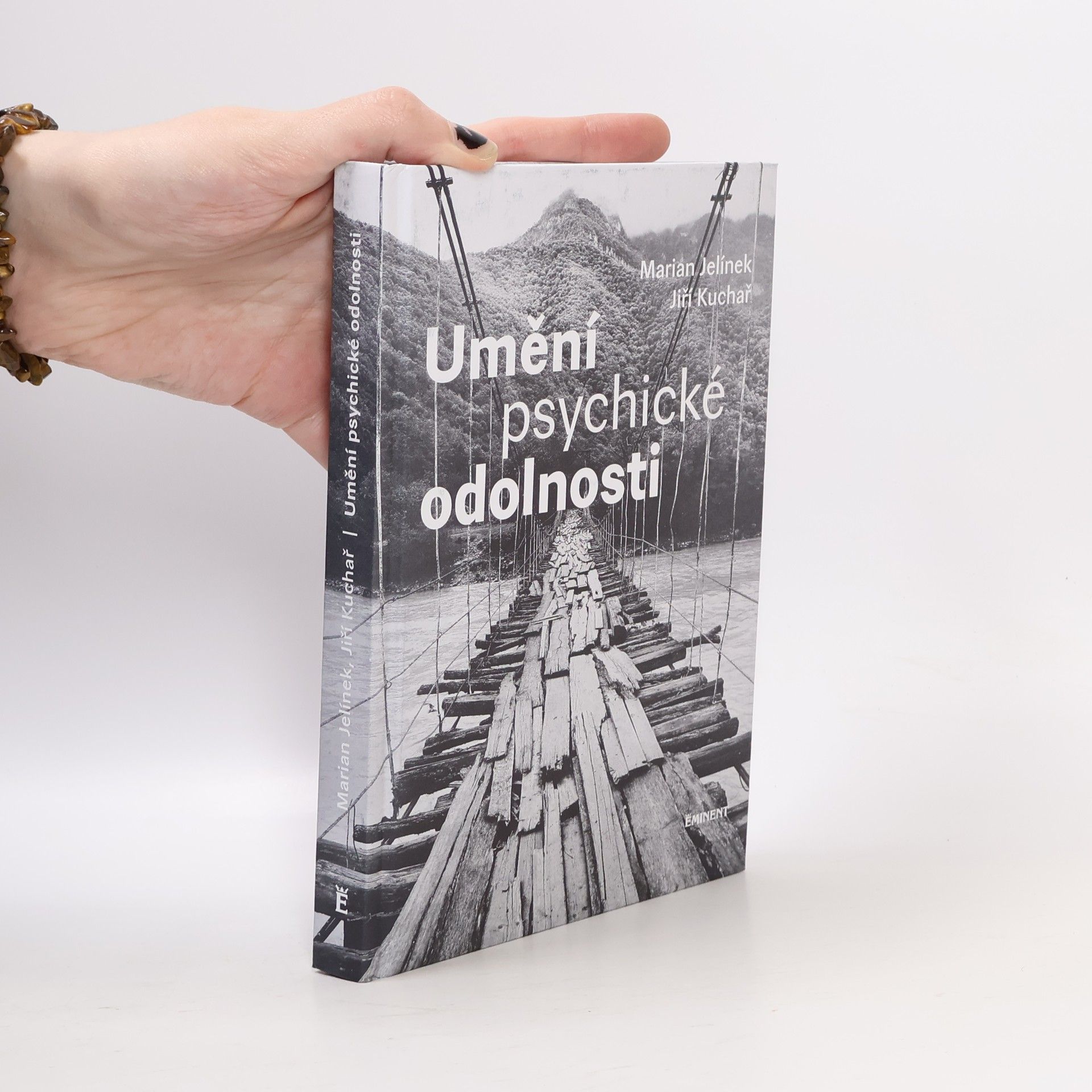 Marian Jelínek Umění psychické odolnosti