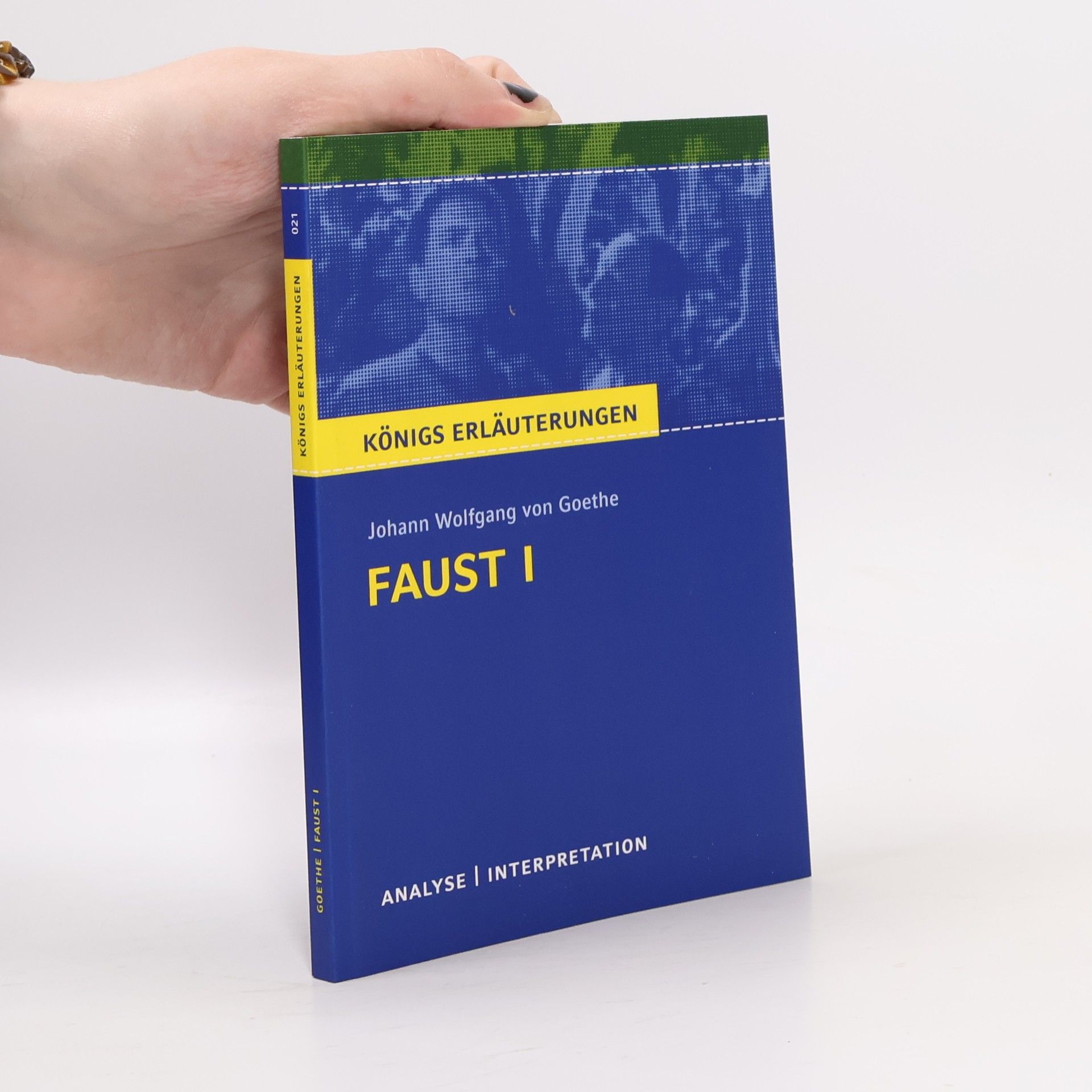 Königs Erläuterungen. Faust I.