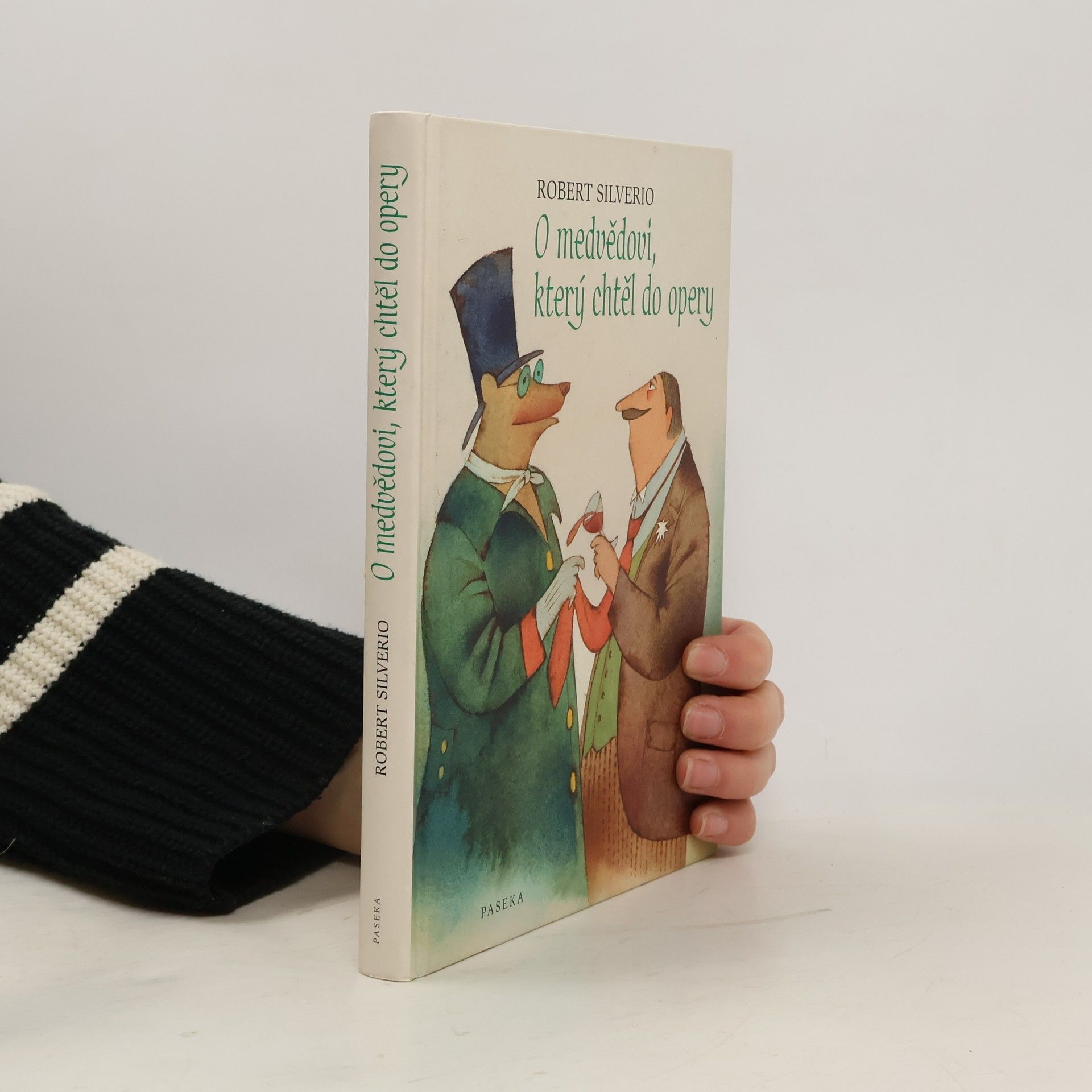 Robert Silverio O medvědovi, který chtěl do opery