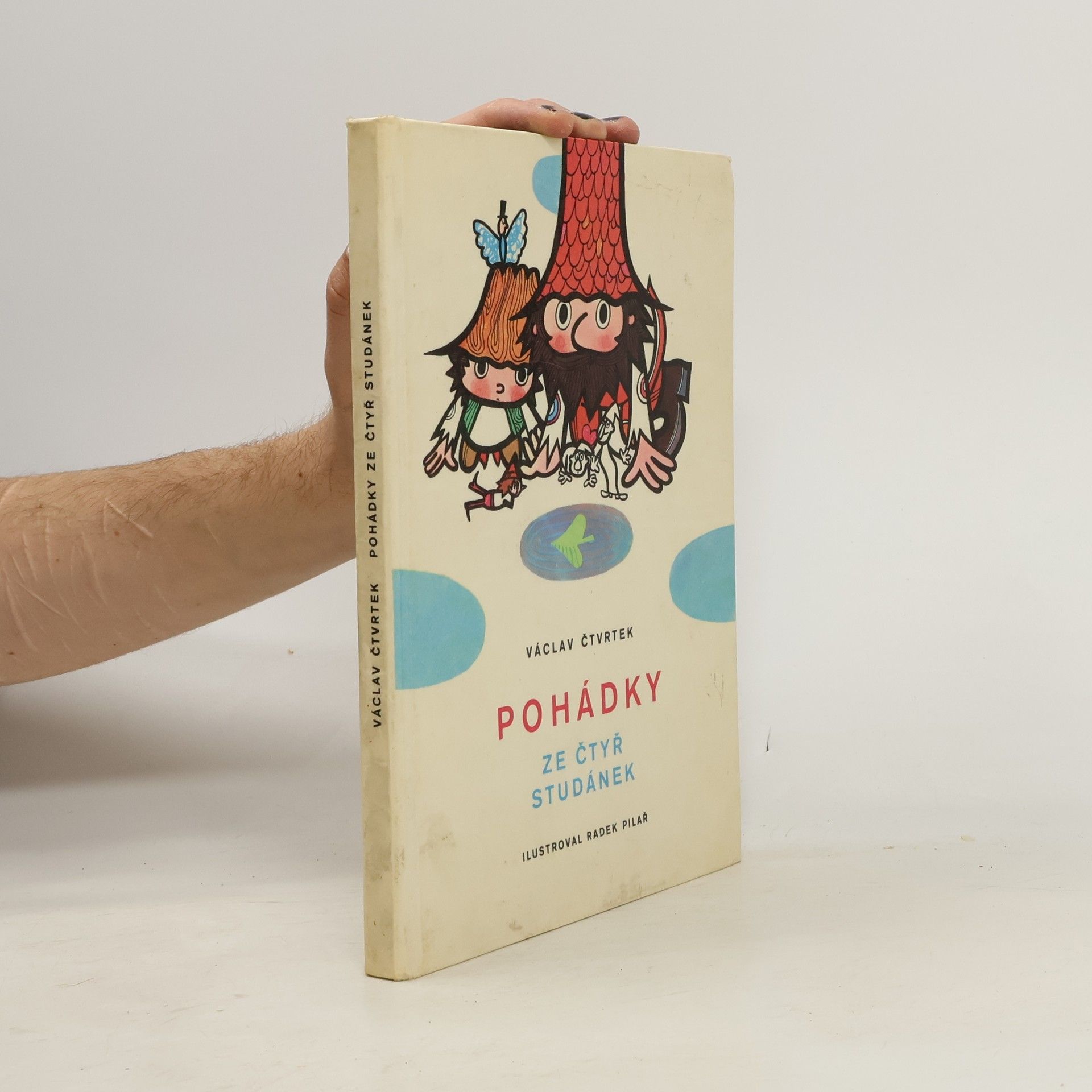 Václav Čtvrtek Pohádky ze čtyř studánek