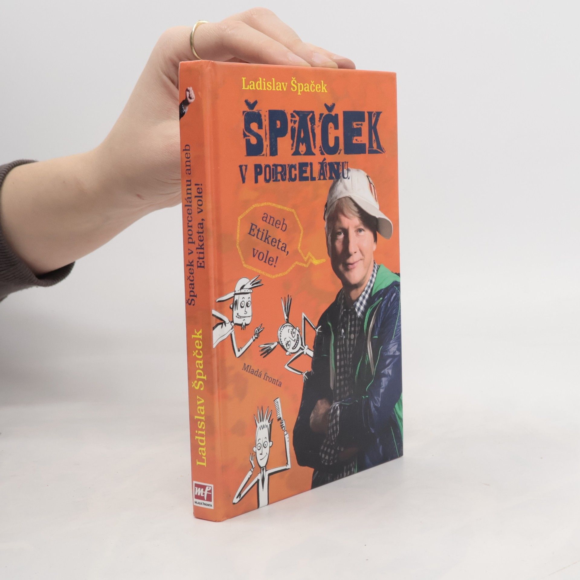 Špaček v porcelánu, aneb, Etiketa, vole!