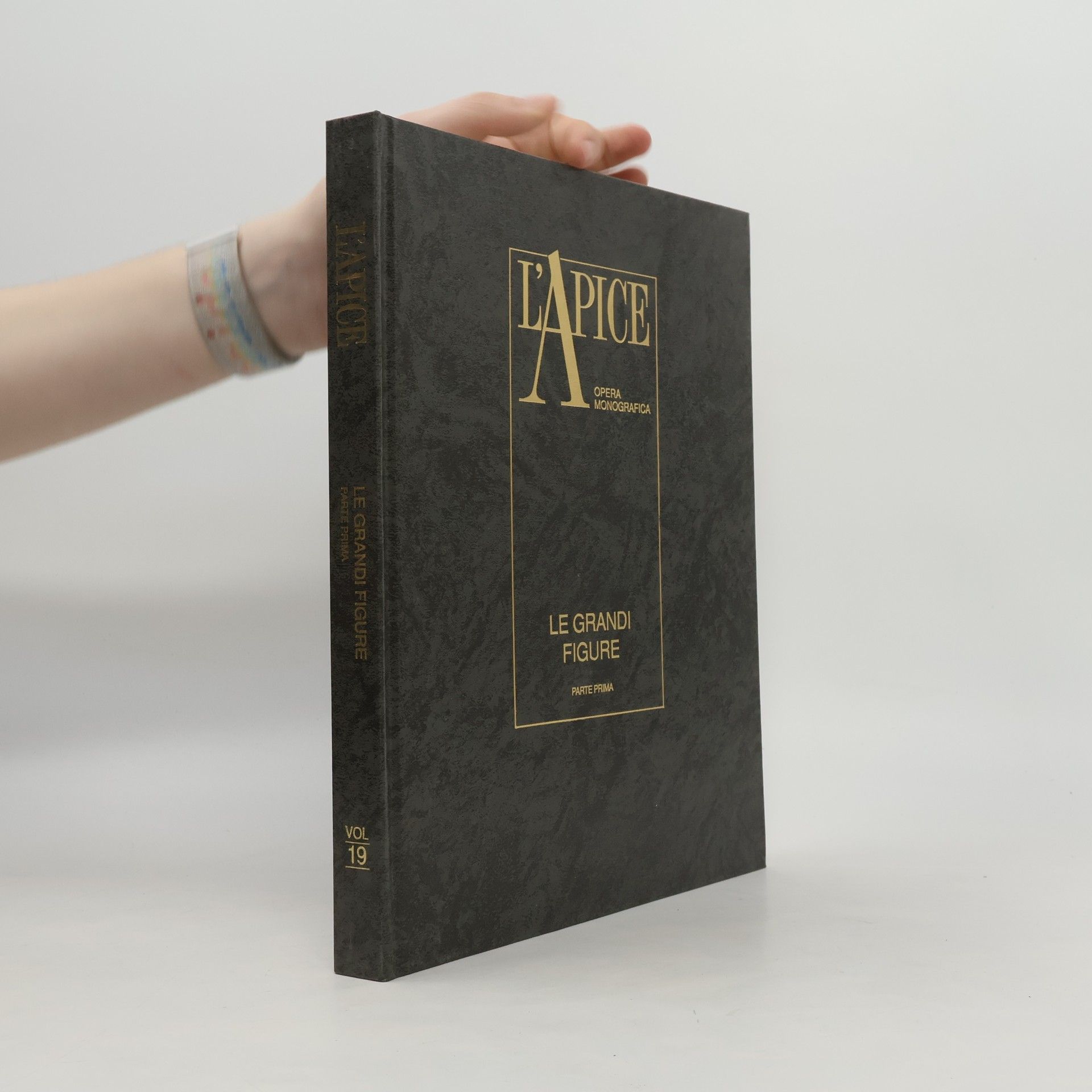 Collectif d'auteurs L’Apice. Le Grandi Figure. Vol. 19