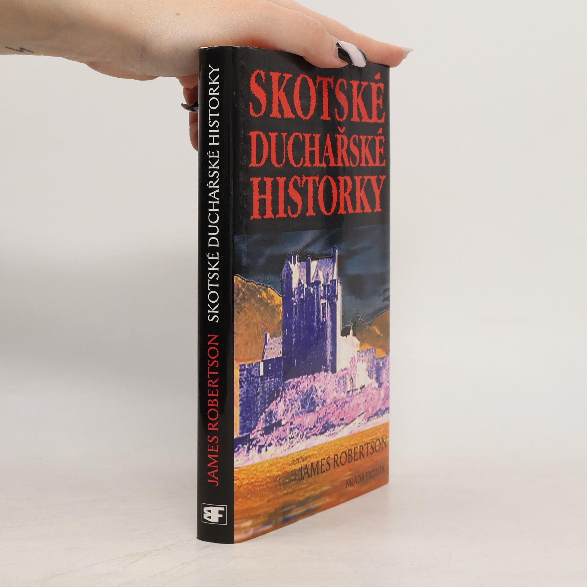James Robertson Skotské duchařské historky