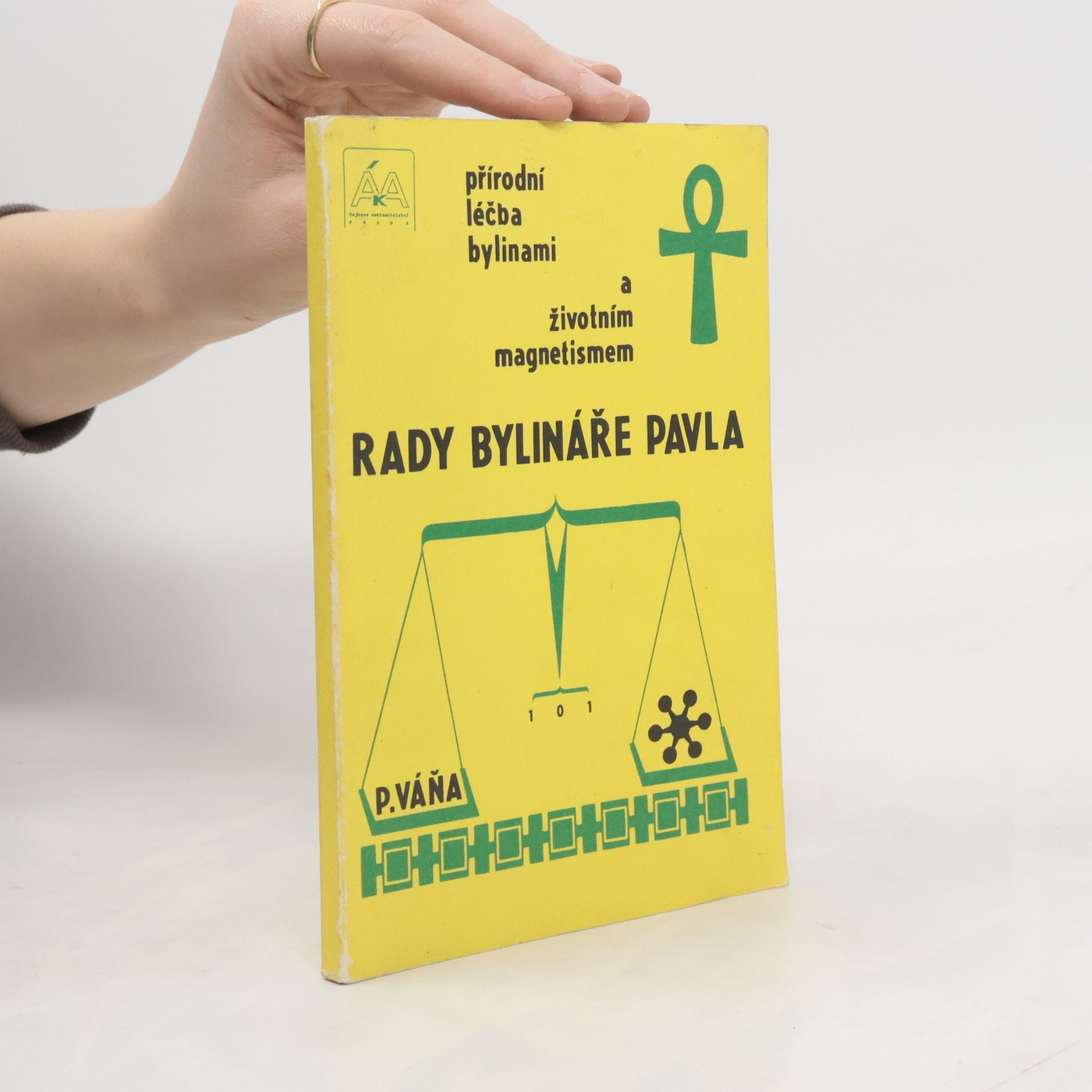 Pavel Váňa Rady bylináře Pavla