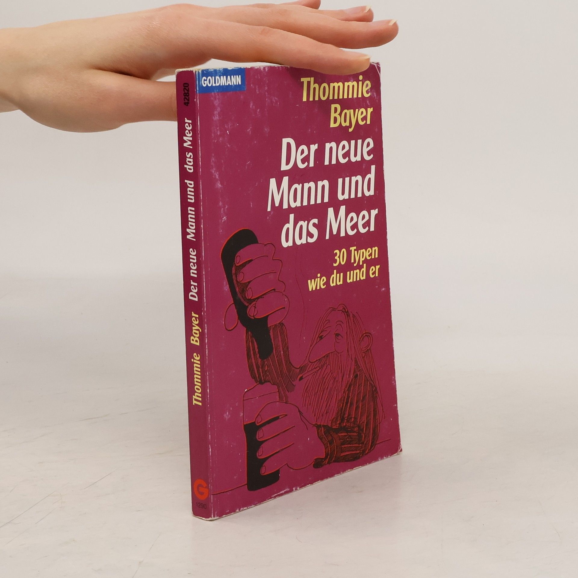 Thommie Bayer Der neue Mann und das Meer