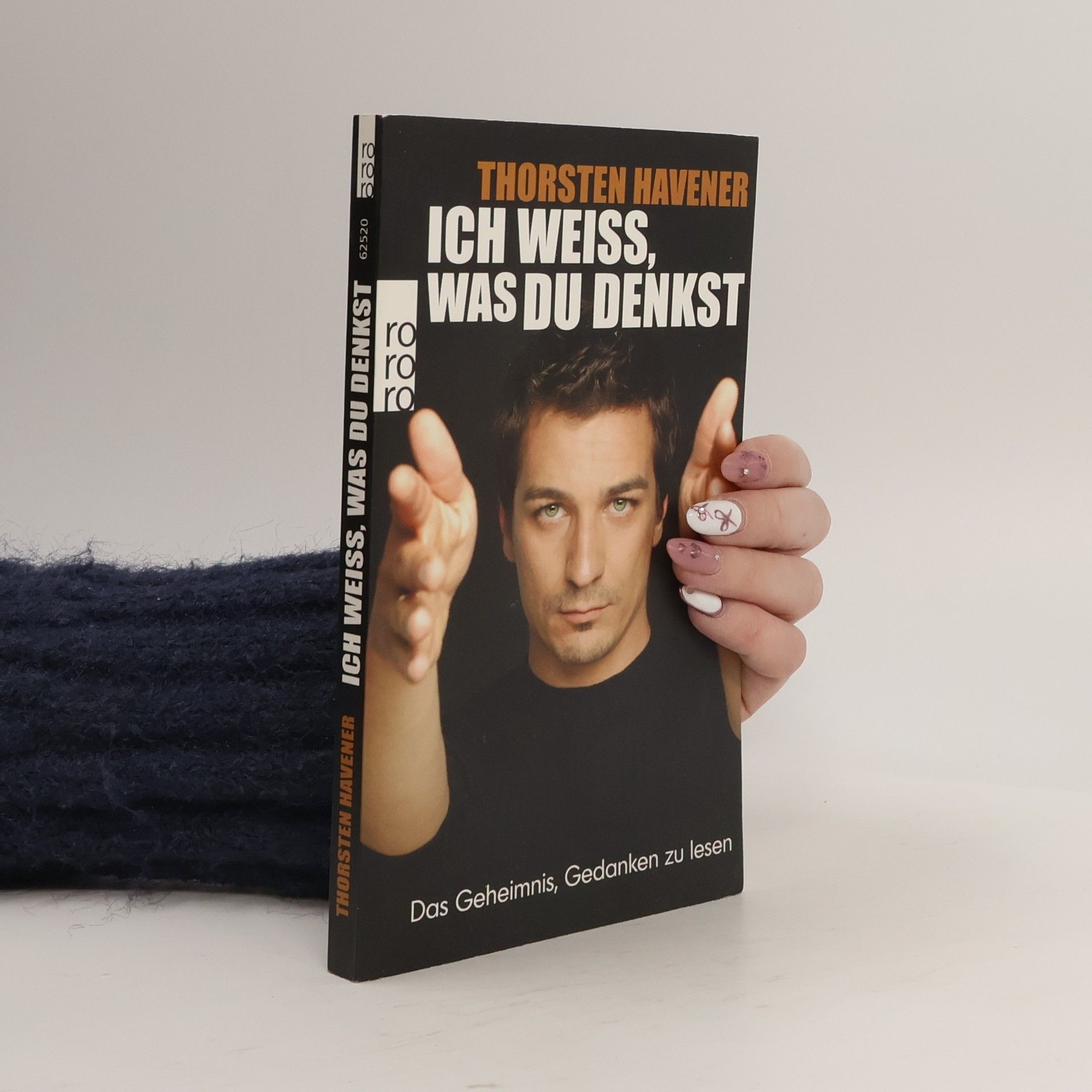Thorsten Havener Ich weiss, was du denkst. Das Geheimnis, Gedanken zu lesen