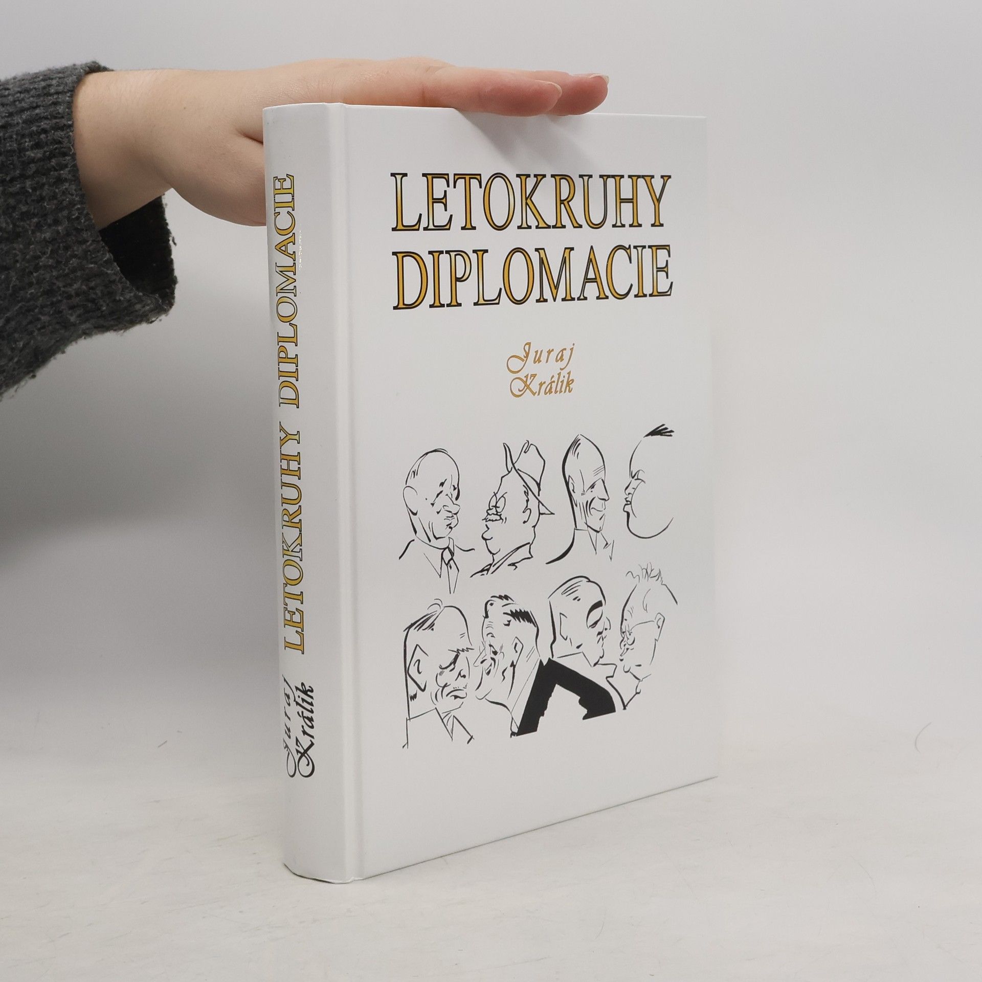 Juraj Králík Letokruhy diplomacie