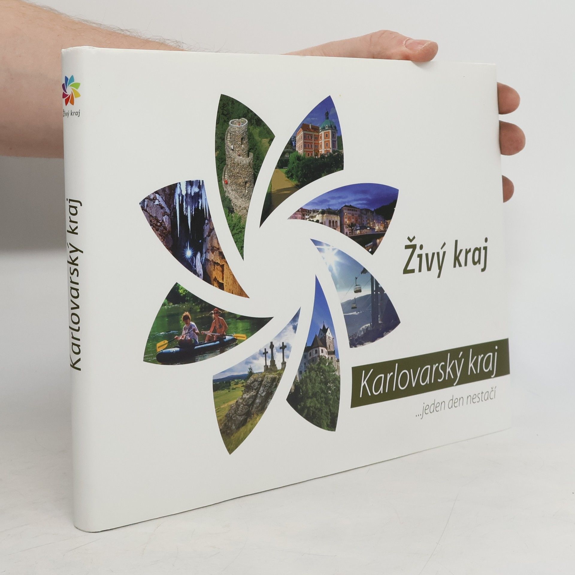 Kolektív autorov Karlovarský kraj …jeden den nestačí