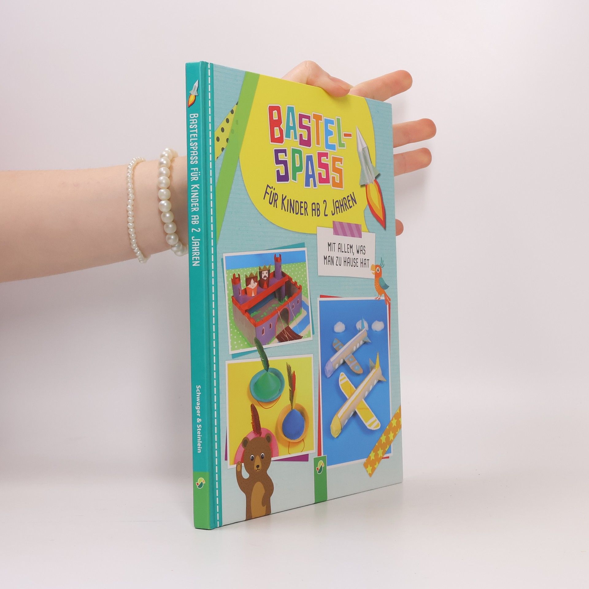 Elisabeth Holzapfel Bastelspaß für Kinder ab 2 Jahren