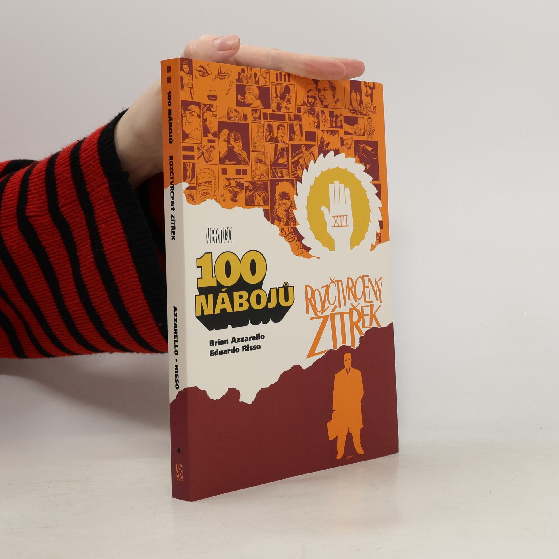 100 nábojů. Rozčtvrcený zítřek