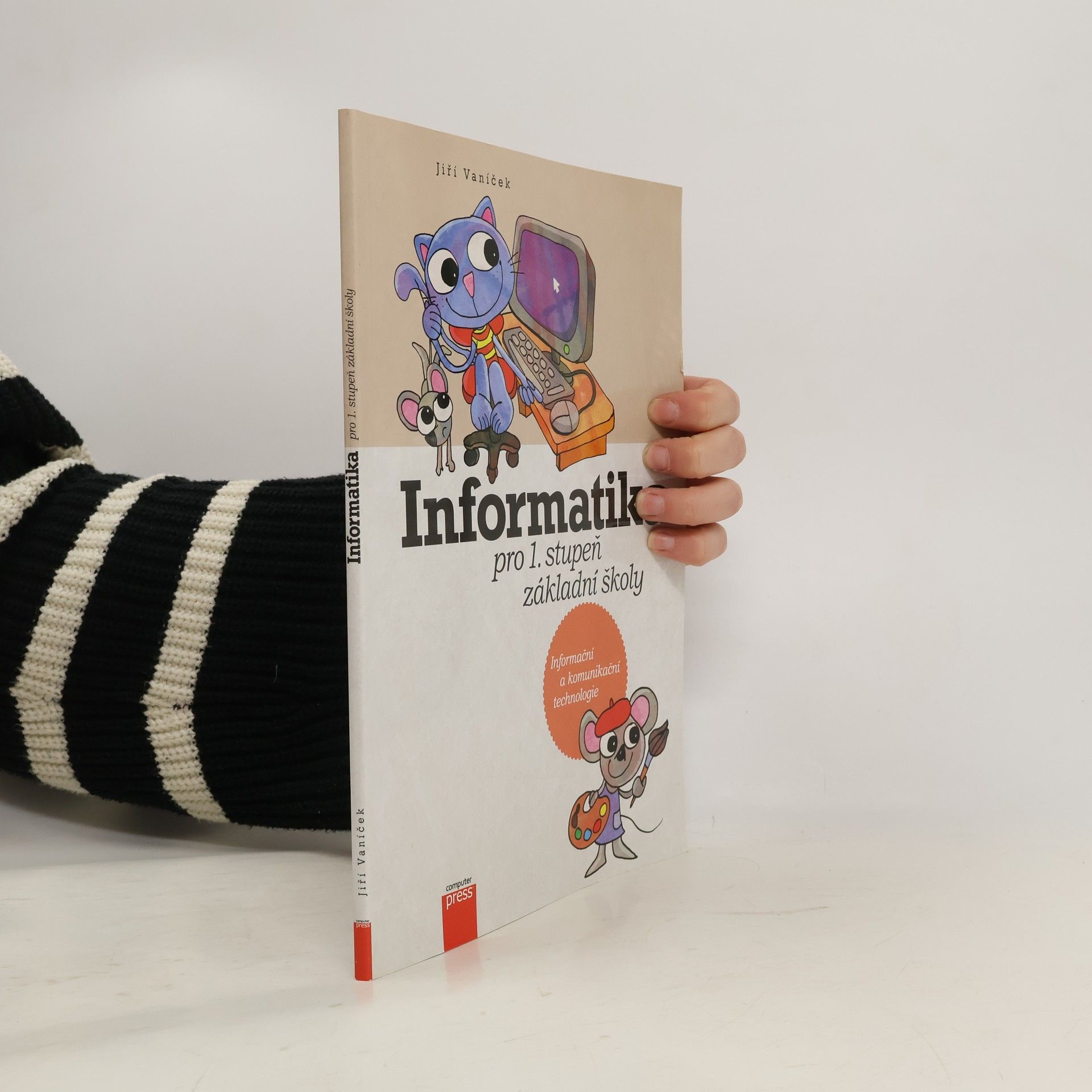 Jiří Vaníček Informatika pro 1. stupeň základní školy