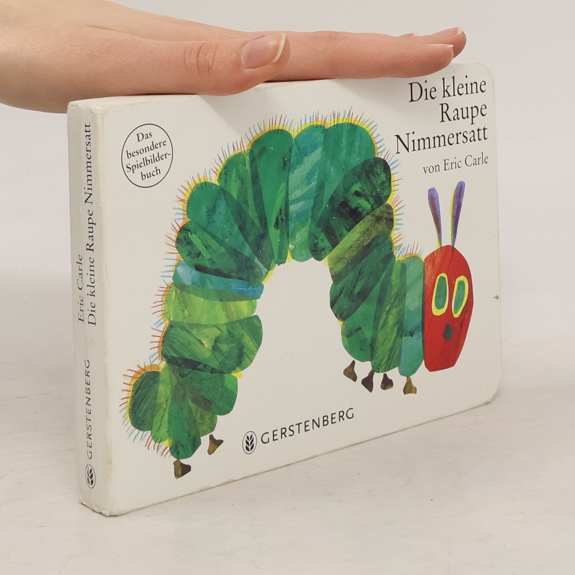 Eric Carle Die kleine Raupe Nimmersatt. Spielbilderbuch