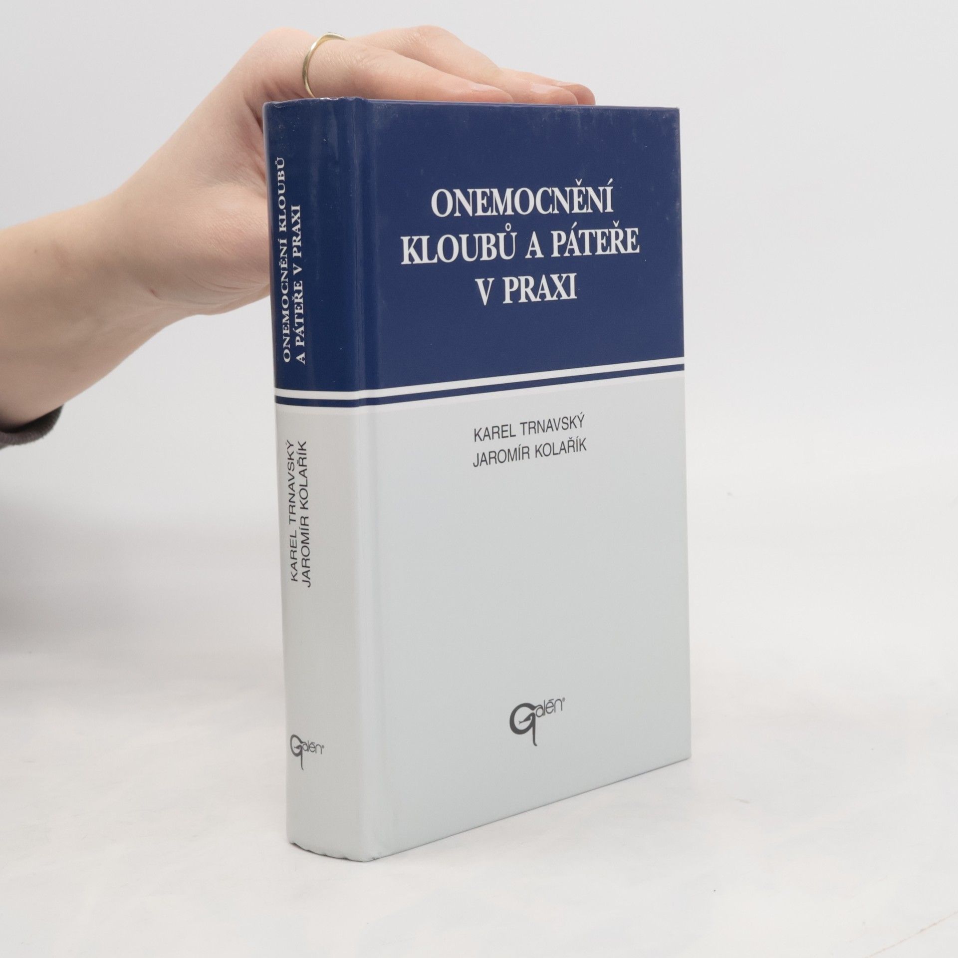 Karel Trnavský Onemocnění kloubů a páteře v praxi