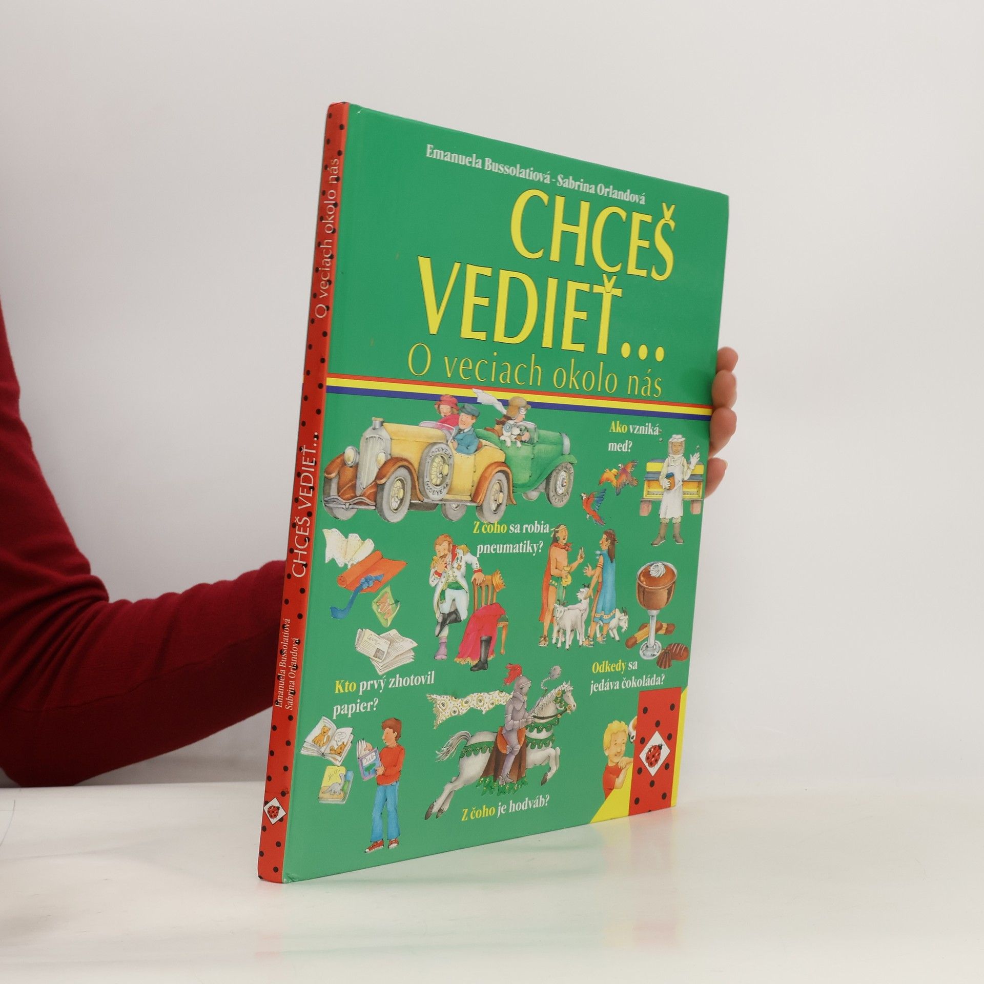 Emanuela Bussolati Chceš vedieť... O veciach okolo nás