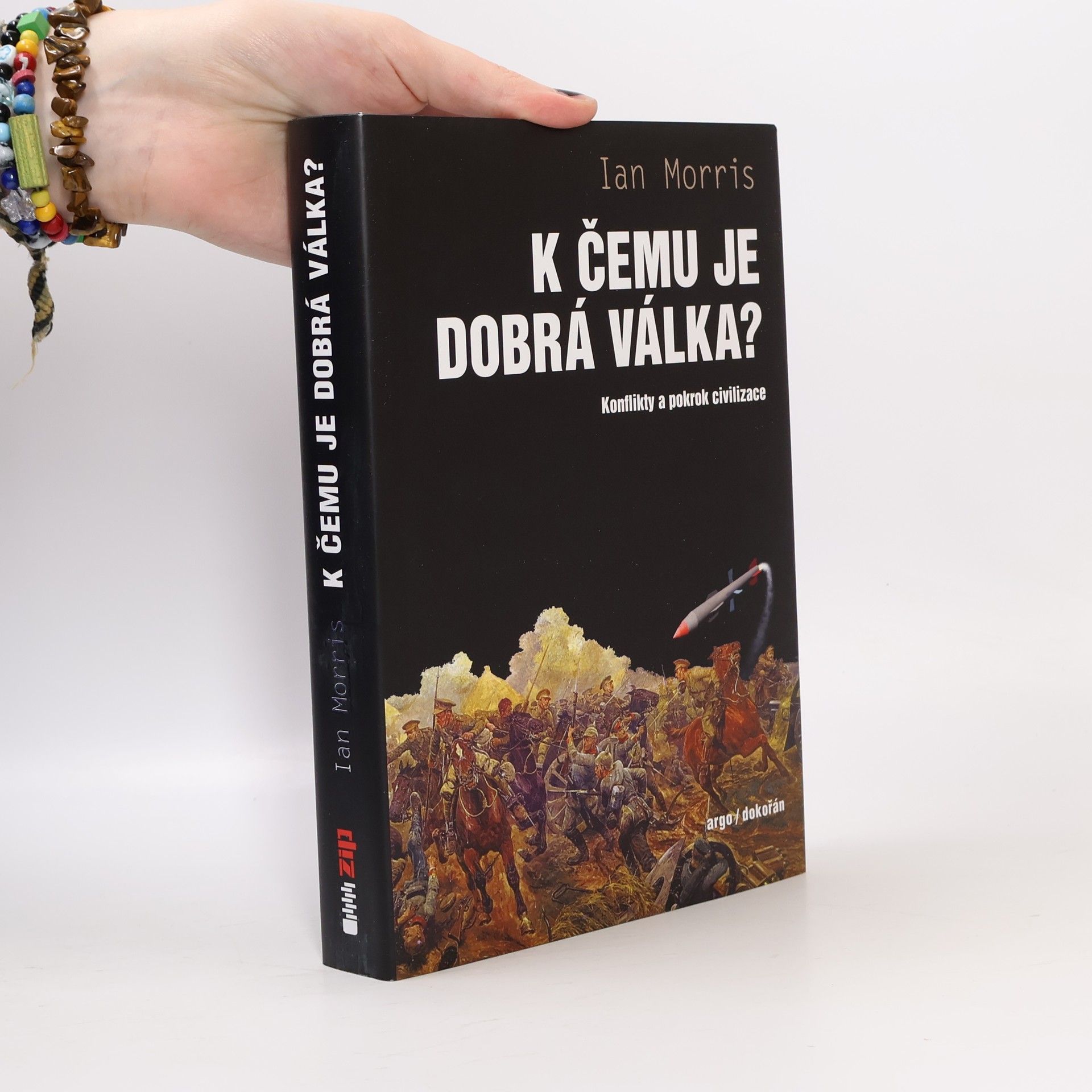 K čemu je dobrá válka?