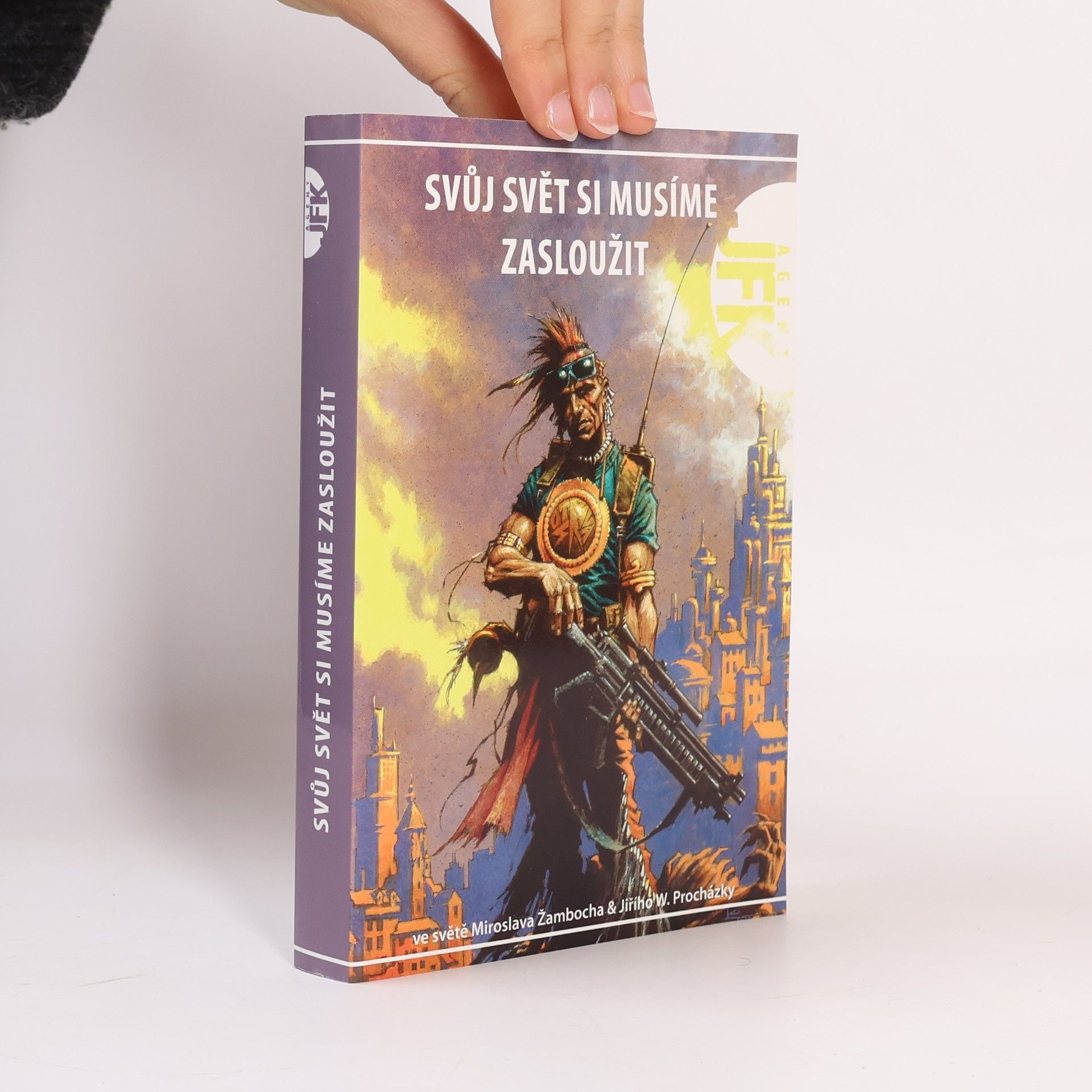 Svůj svět si musíme zasloužit