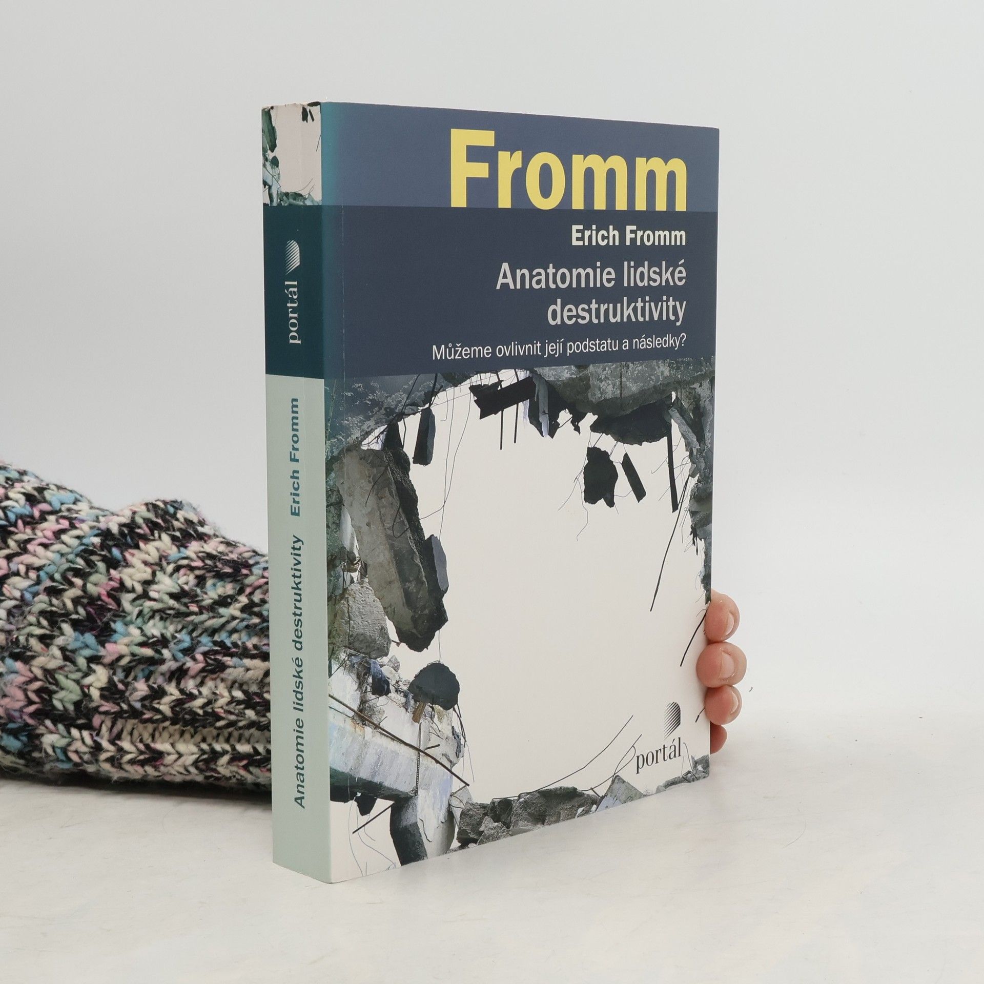 Erich Fromm Anatomie lidské destruktivity