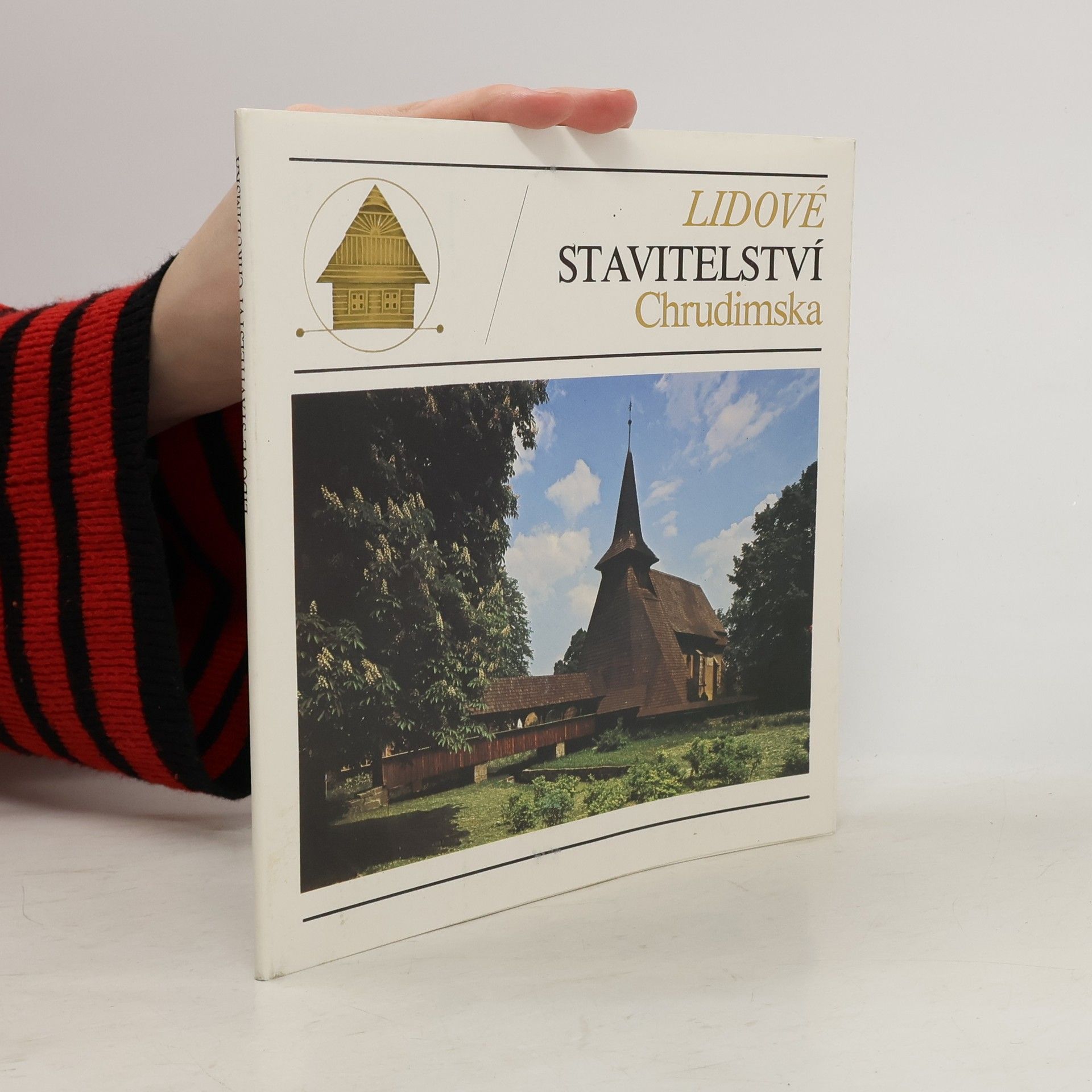 Jan Hlína Lidové stavitelství Chrudimska