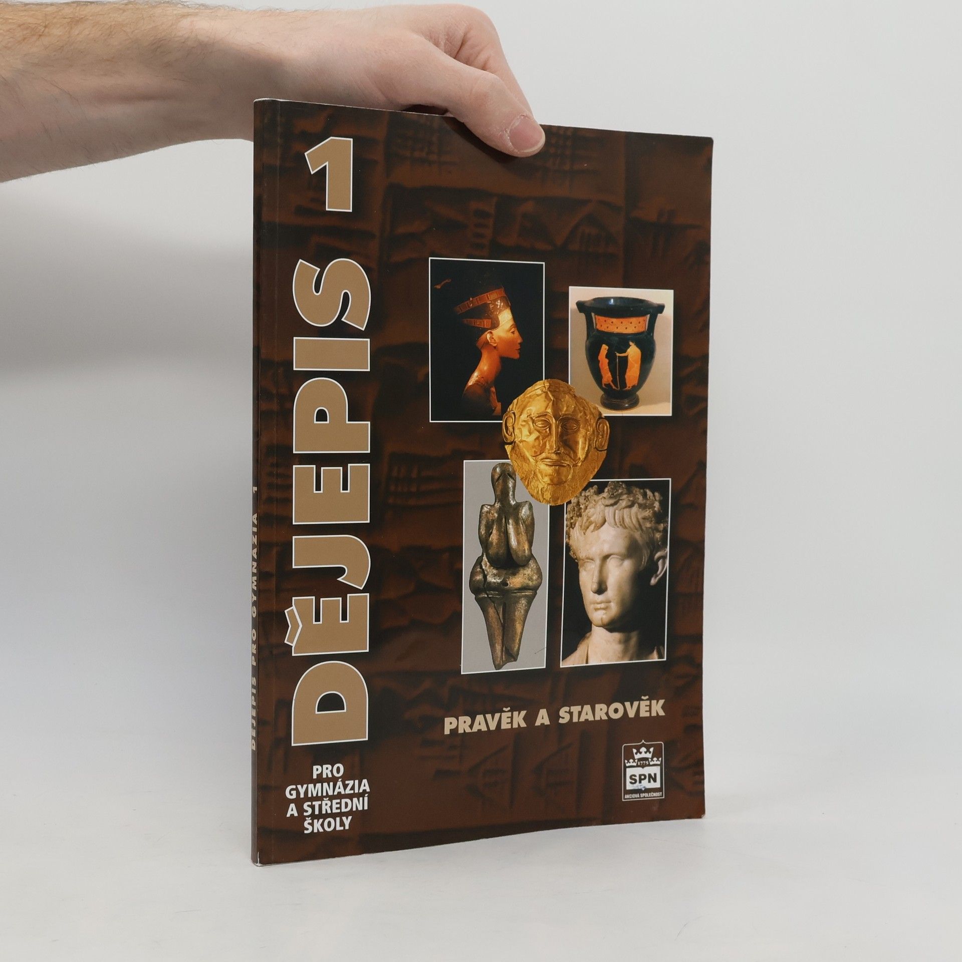 Dějepis pro gymnázia a střední školy 1. Pravěk a starověk