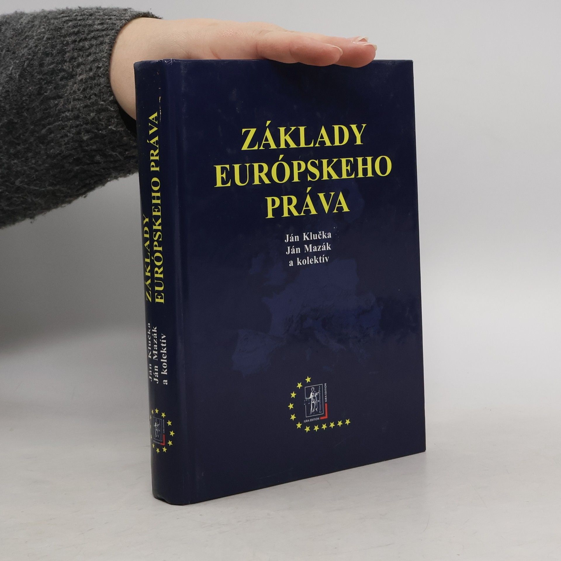 Ján Klučka Základy európského práva