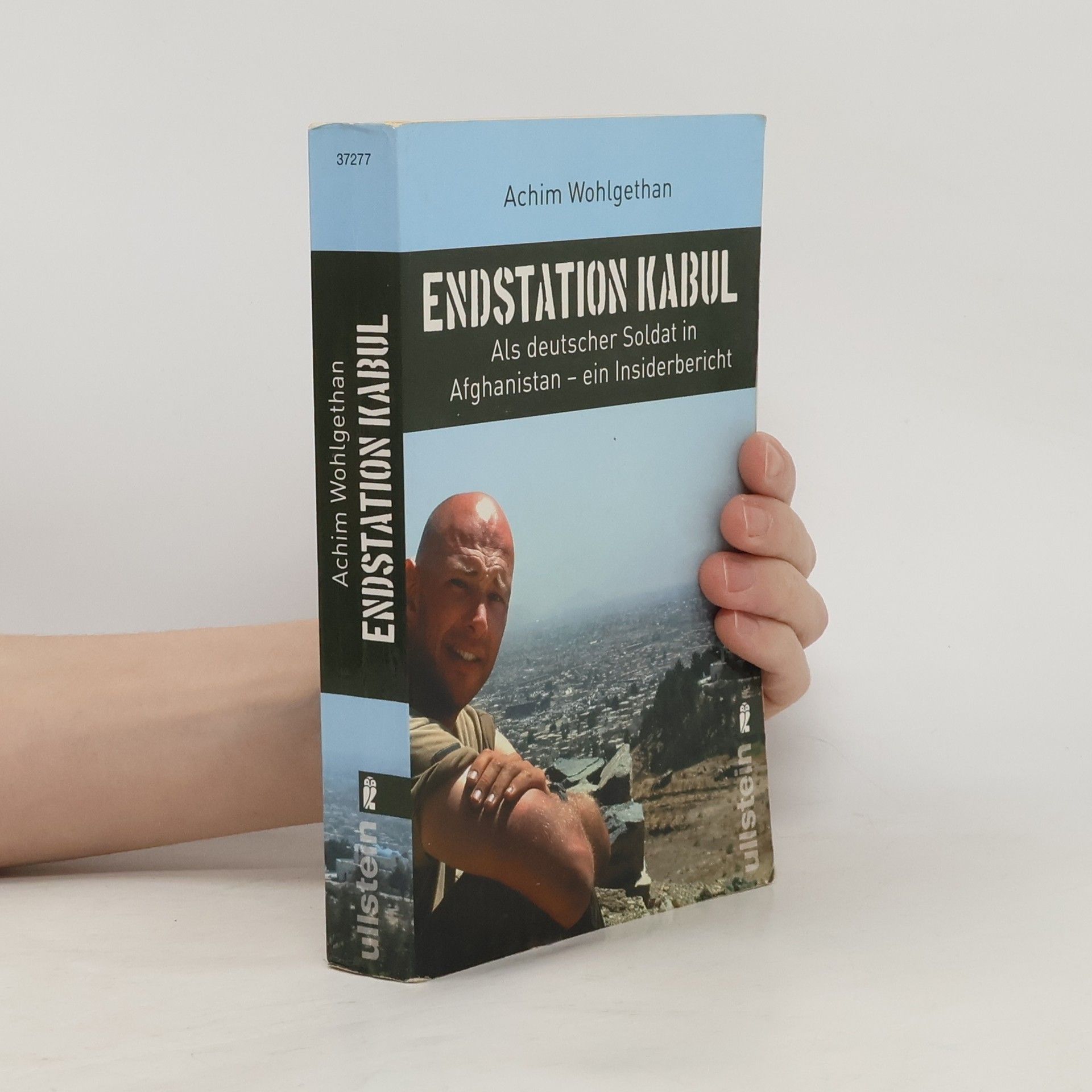 Achim Wohlgethan Endstation Kabul