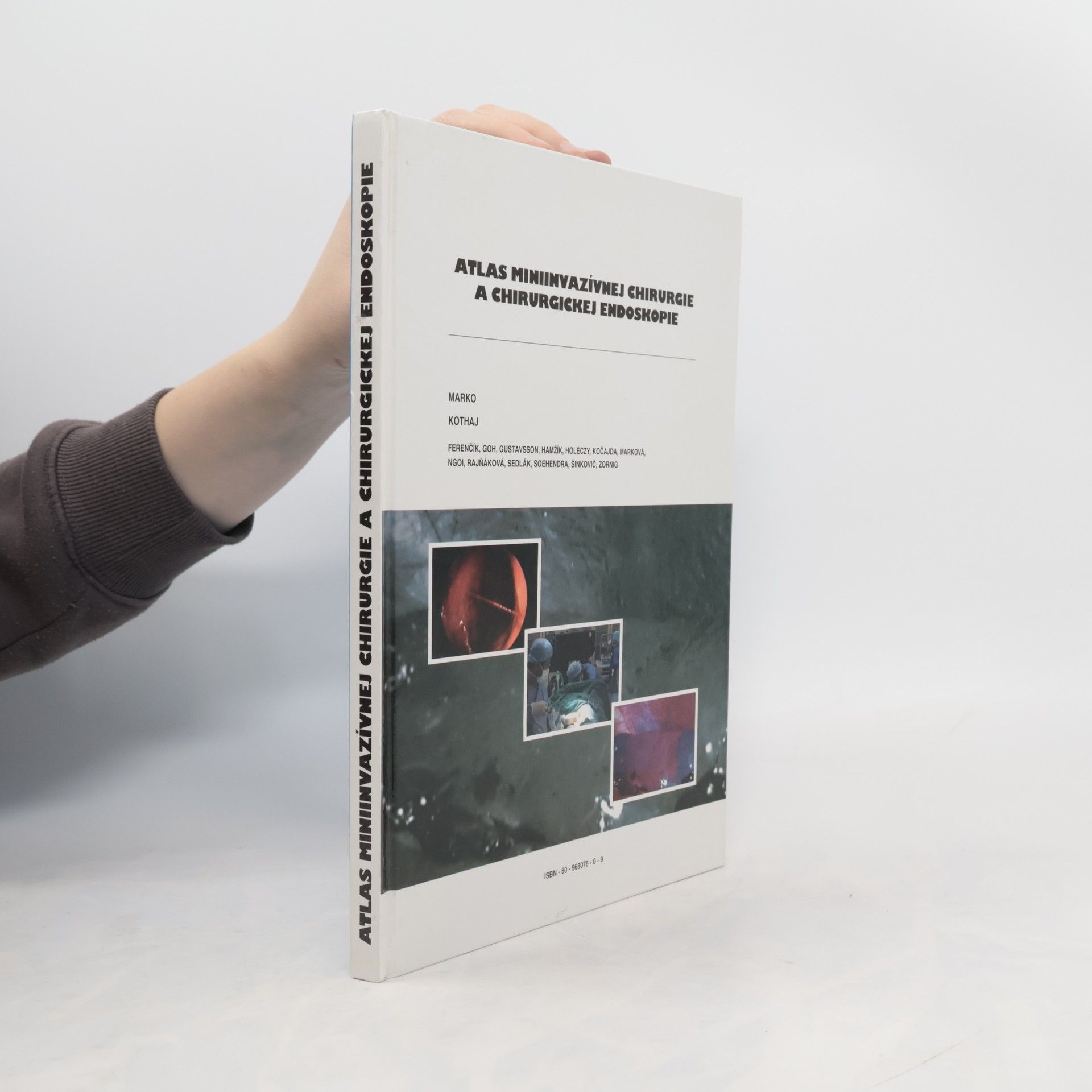 Atlas miniinvazívnej chirurgie a chirurgickej endoskopie