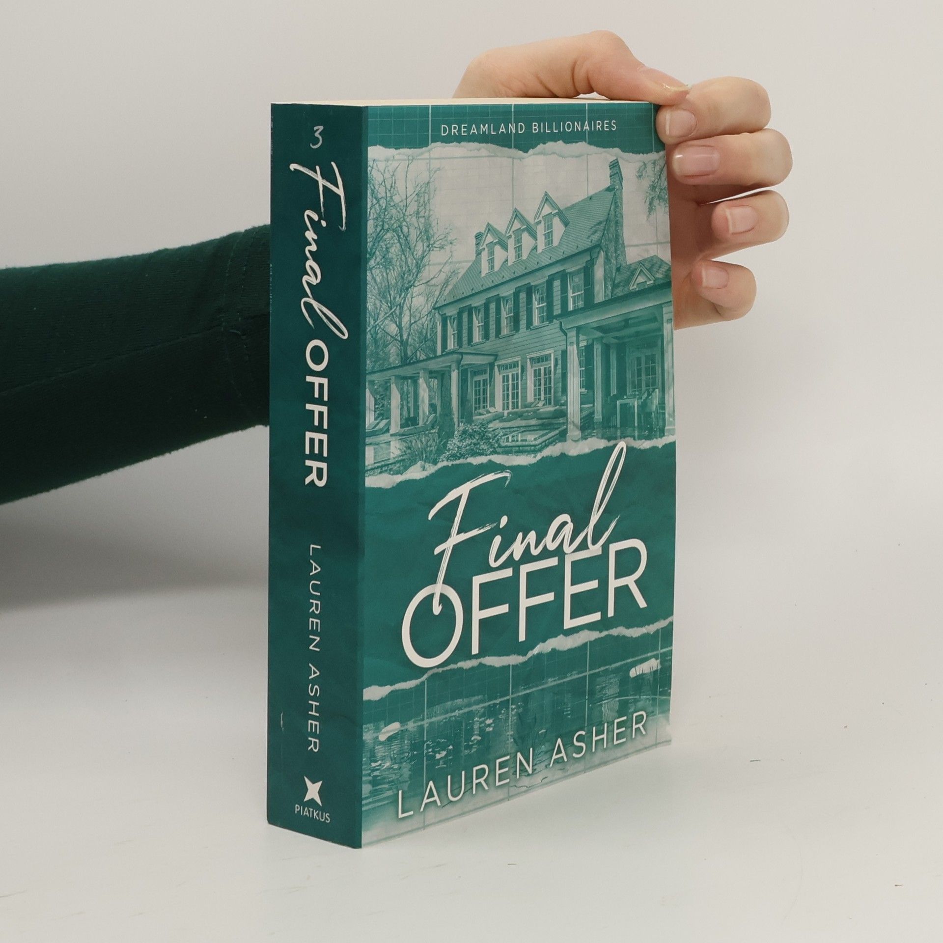 Lauren Asher Dreamland Billionaires. Final Offer