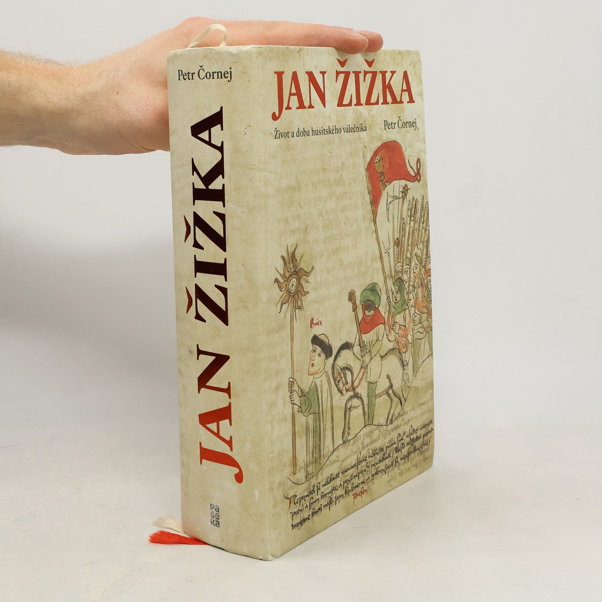 Petr Čornej Jan Žižka. Život a doba husitského válečníka