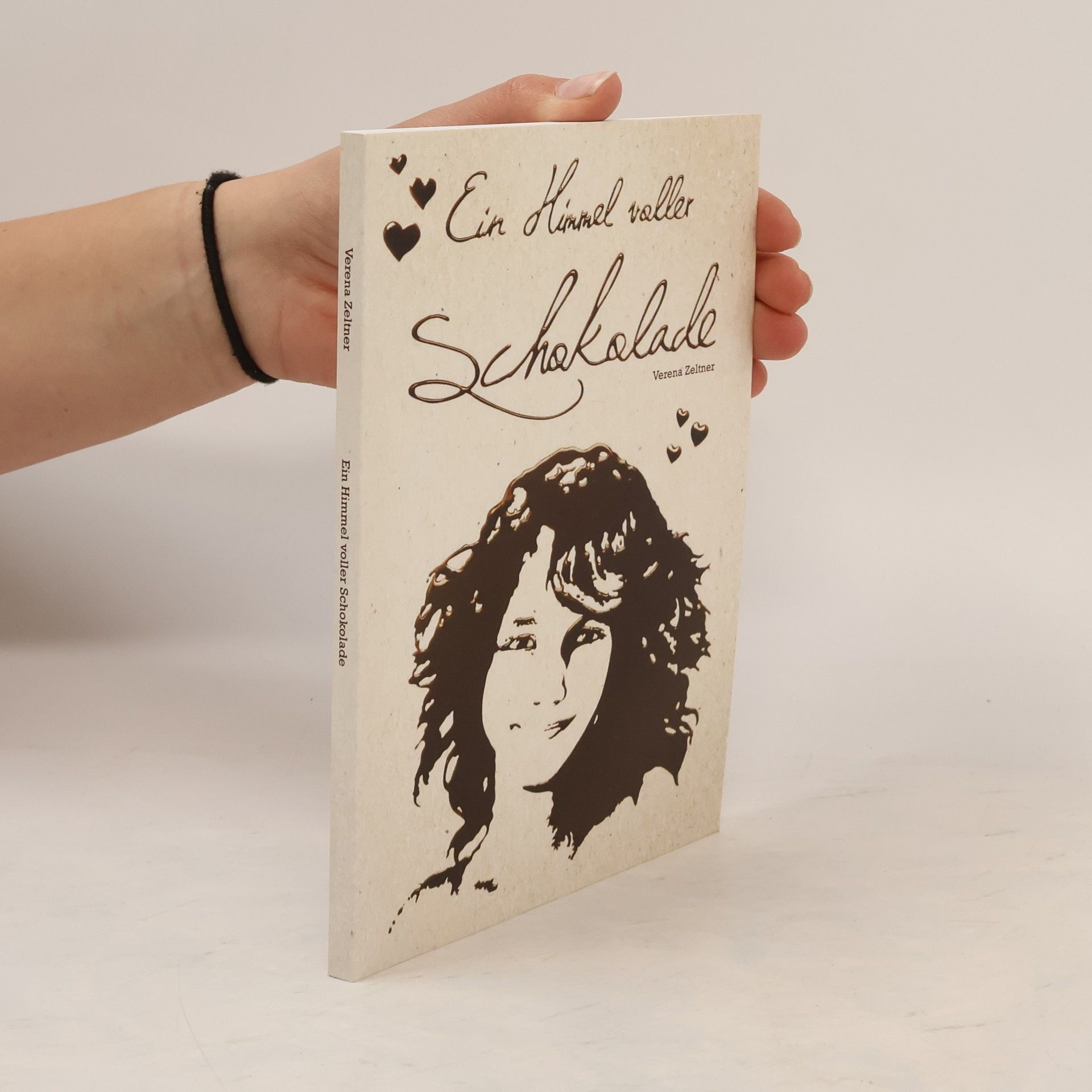 Verena Zeltner Ein Himmel voller Schokolade
