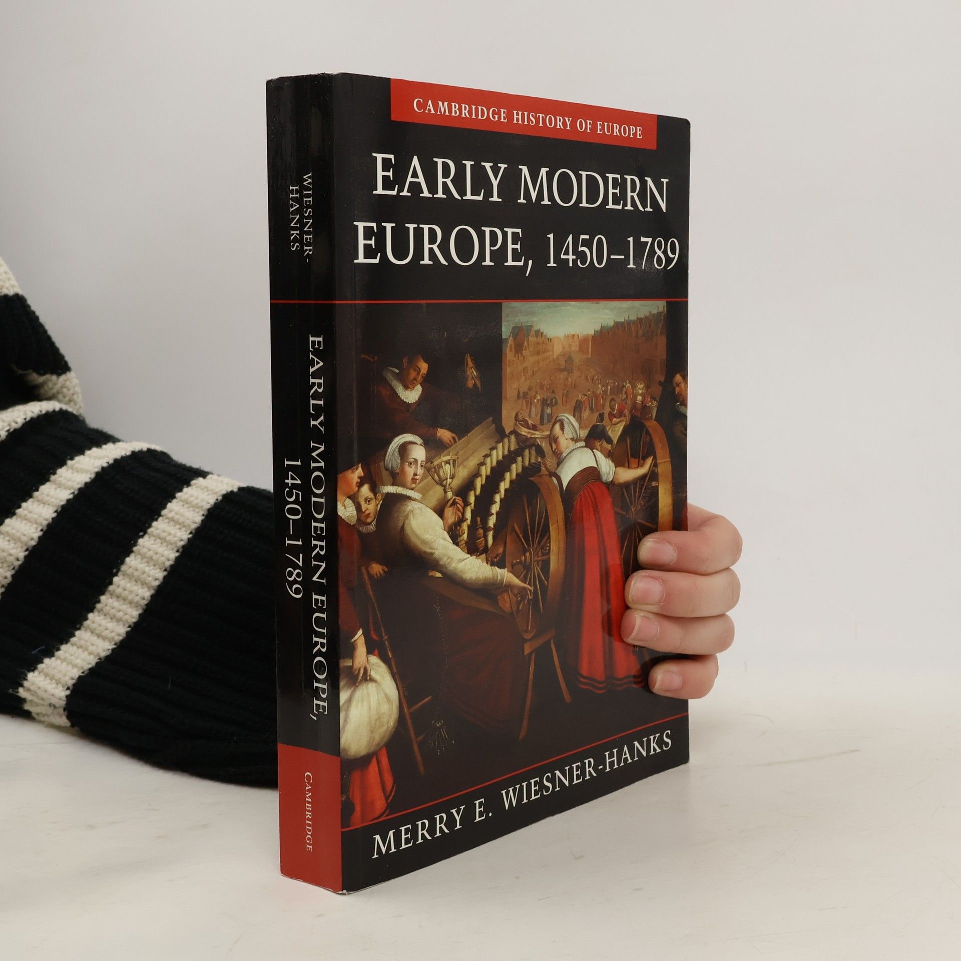 Merry E. Wiesner Early Modern Europe : 1450-1789