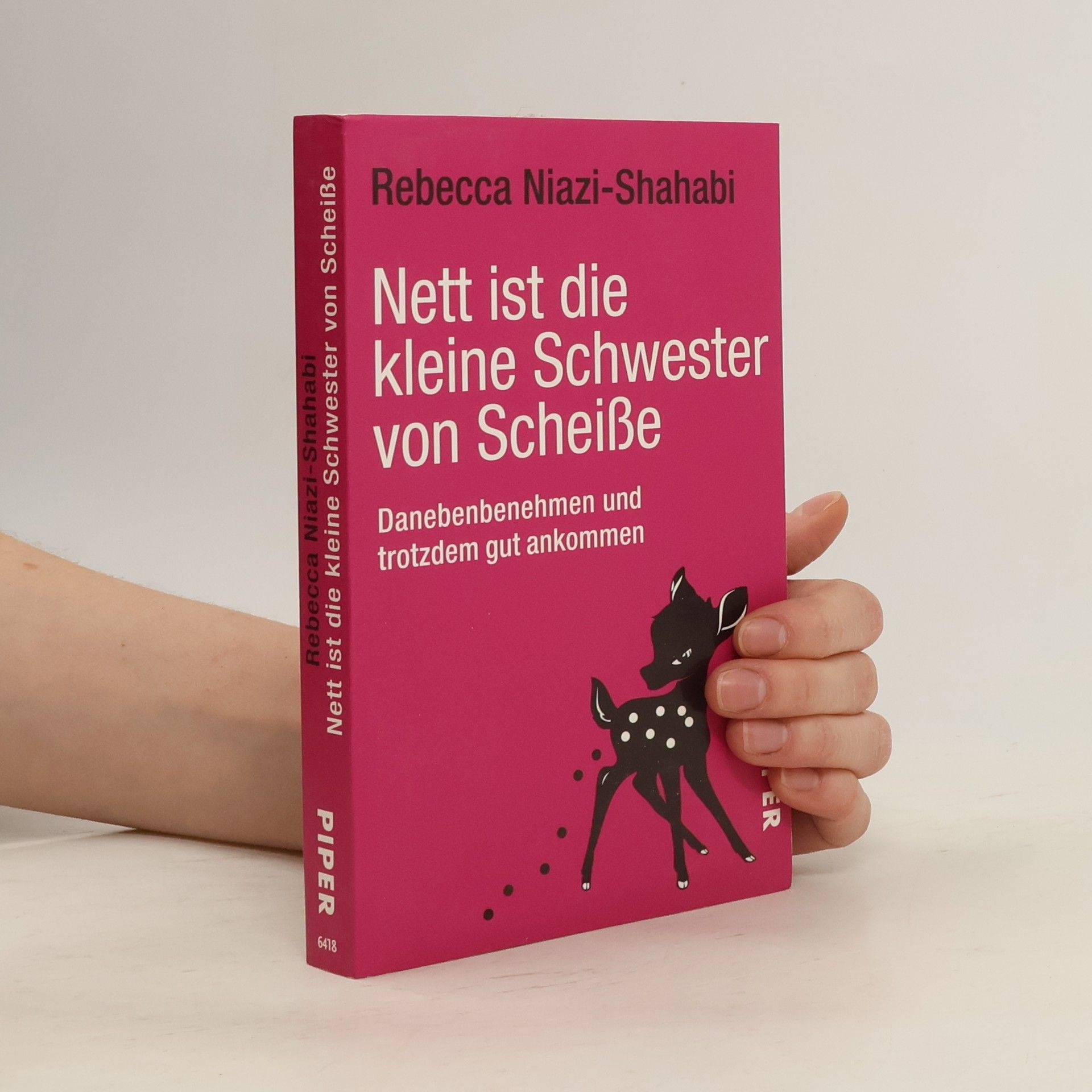 Nett ist die kleine Schwester von Scheiße