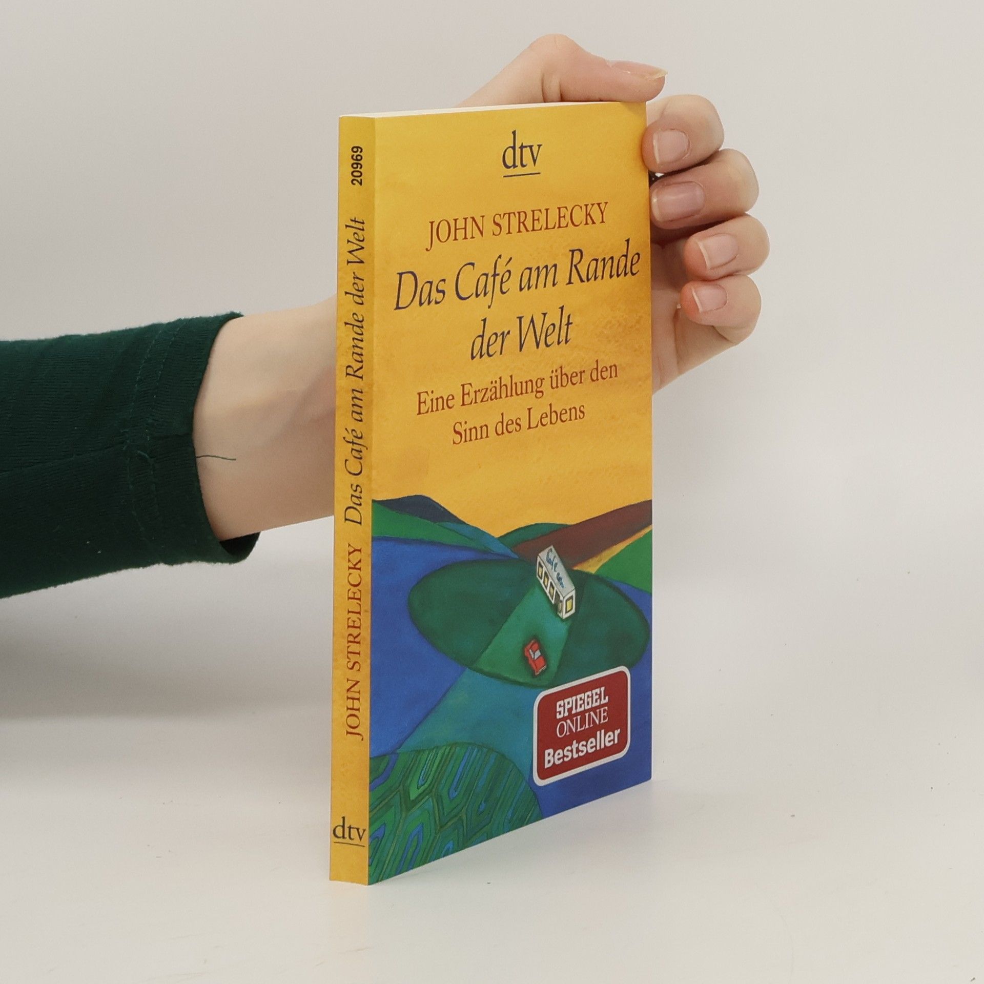 John P. Strelecky Das Café am Rande der Welt